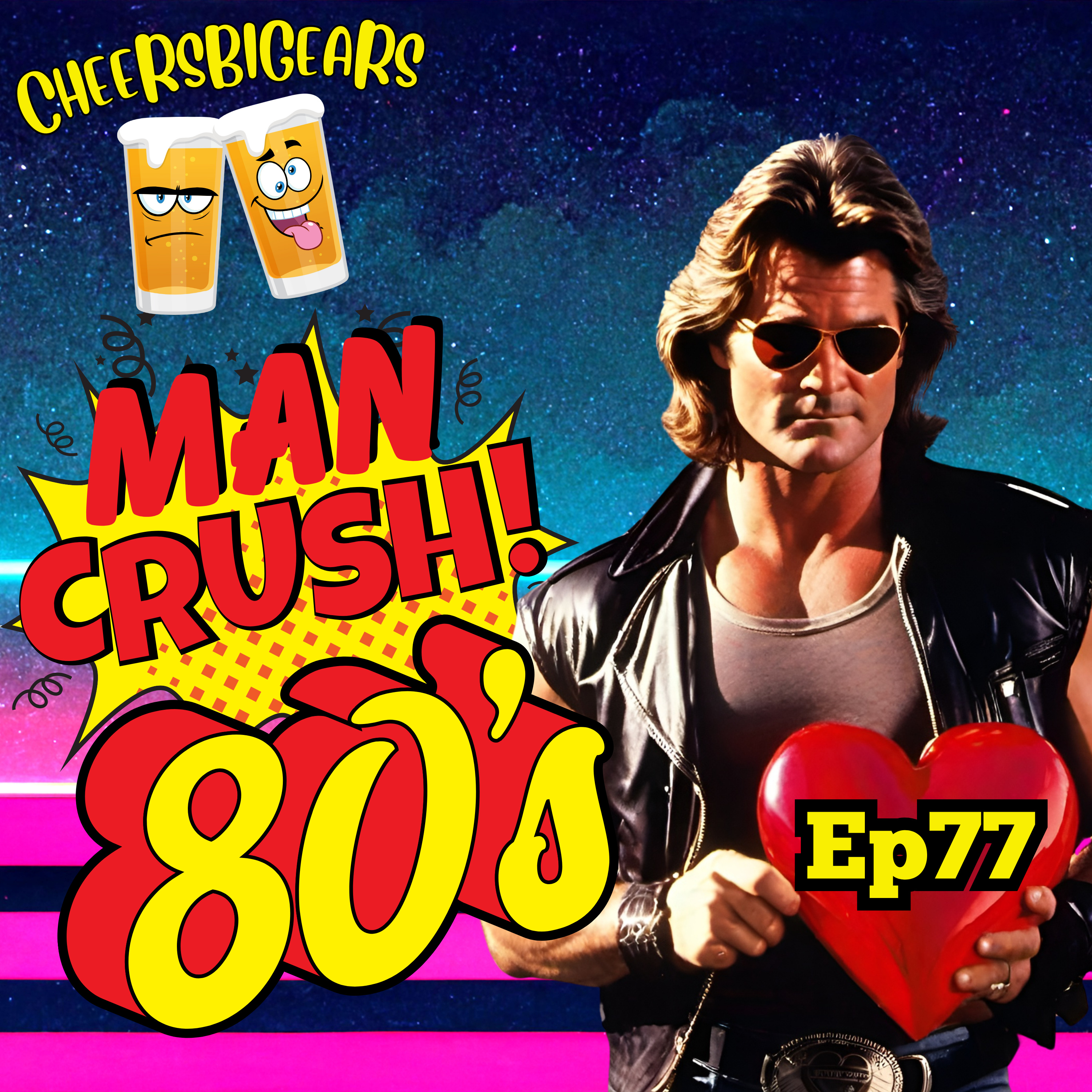 Man Crush 80's | Cheers Big Ears Ep.77 episode artwork
