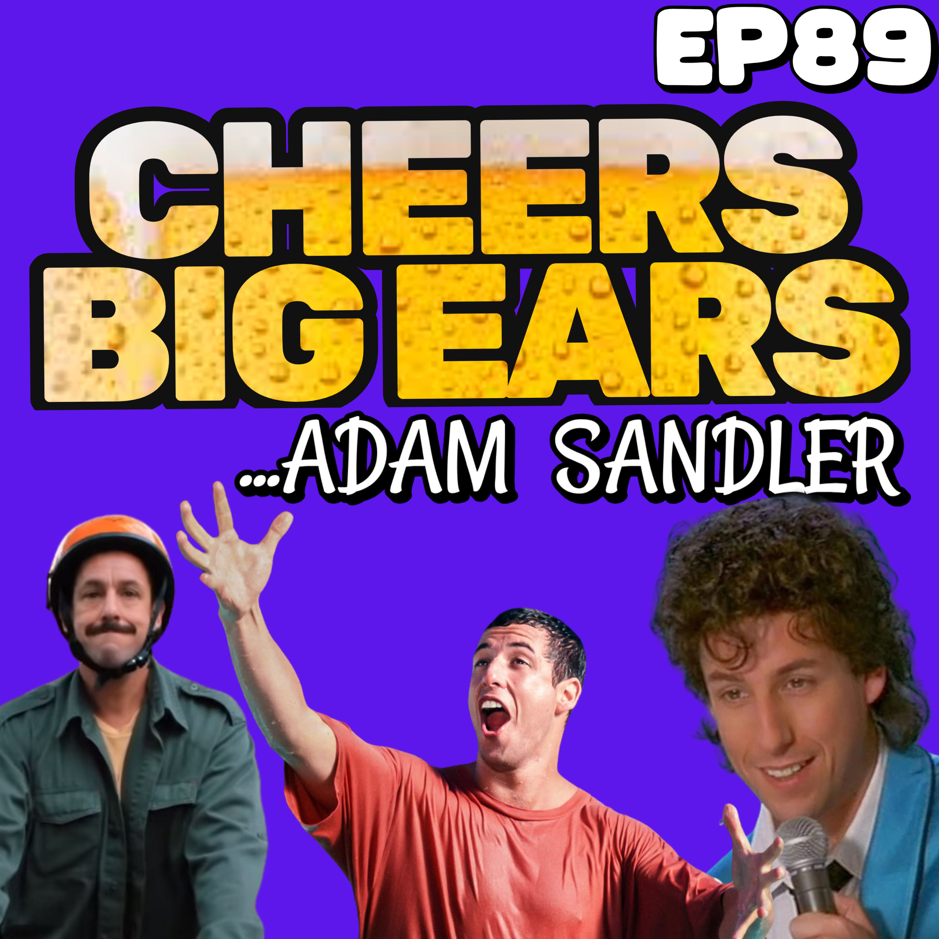 ...Adam Sandler | Cheers Big Ears Ep.89 episode artwork