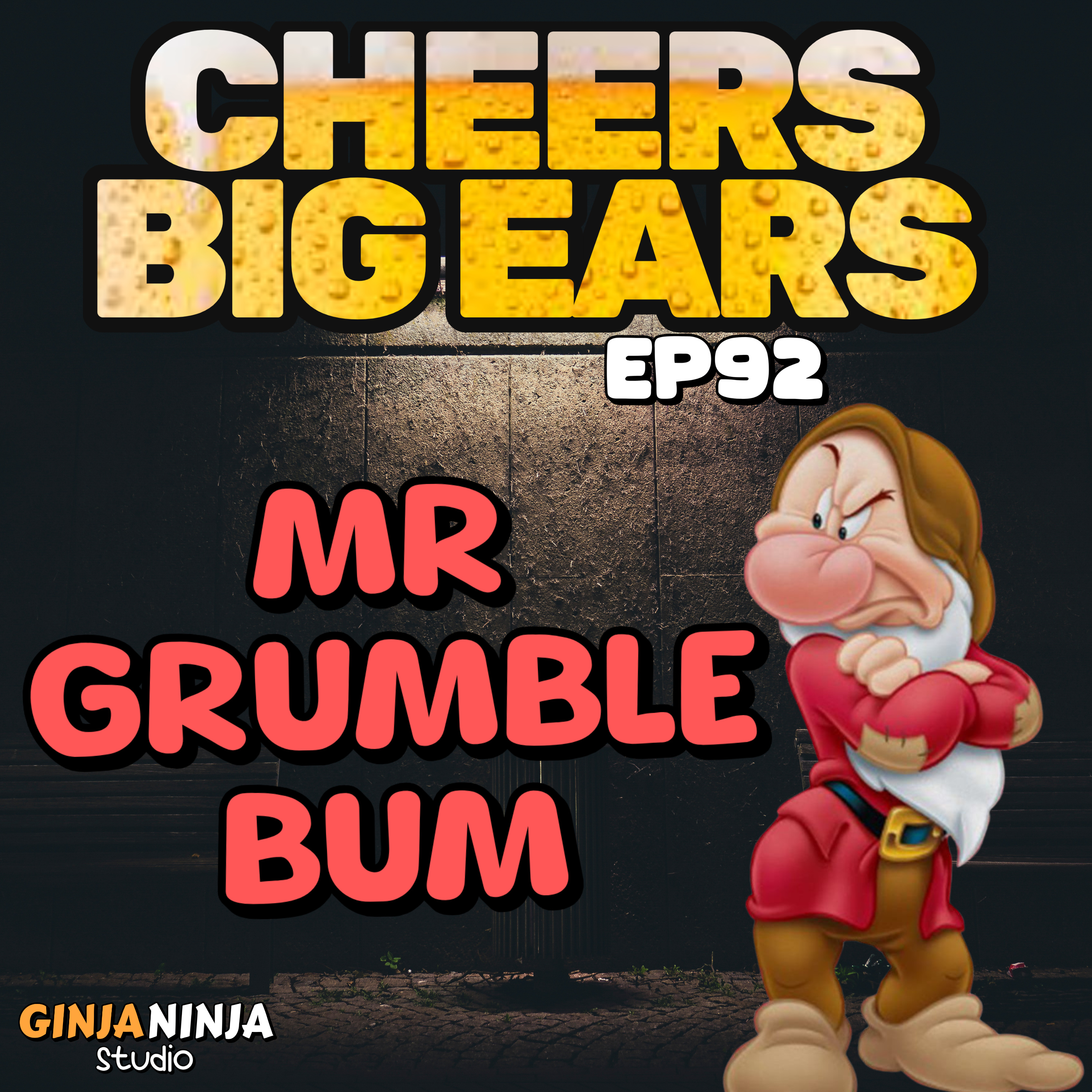 Mr Grumble Bum | Cheers Big Ears Ep.92 episode artwork
