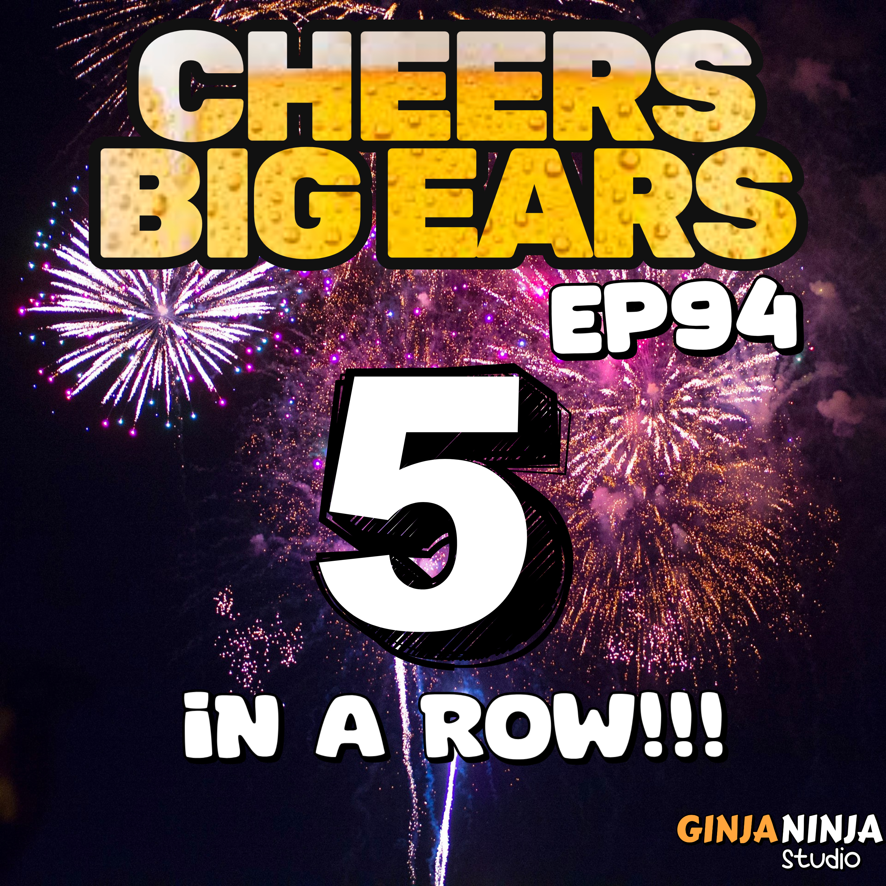 5 in a row! | Cheers Big Ears Ep.94 episode artwork