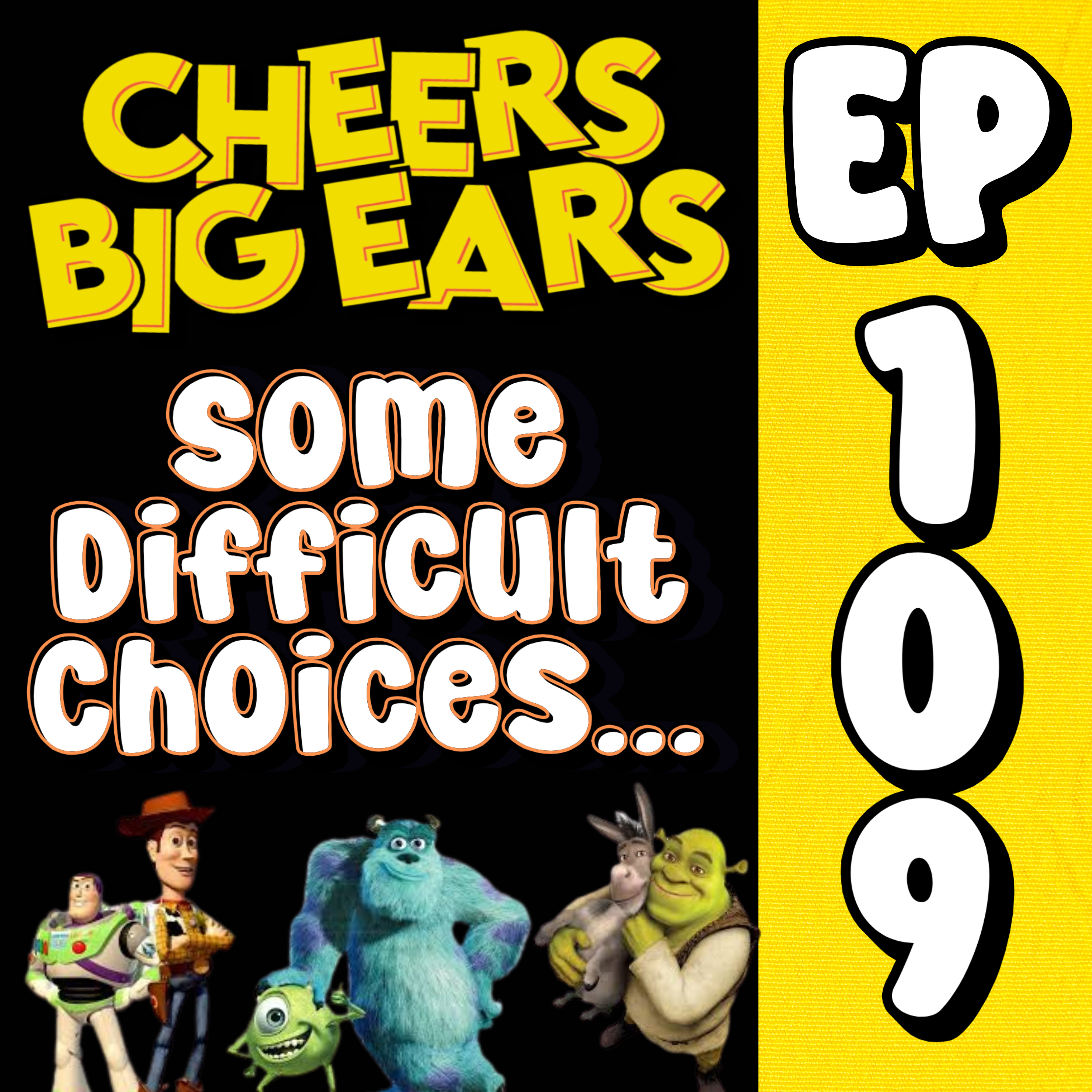 Some Difficult Choices | Cheers Big Ears Ep.109 episode artwork