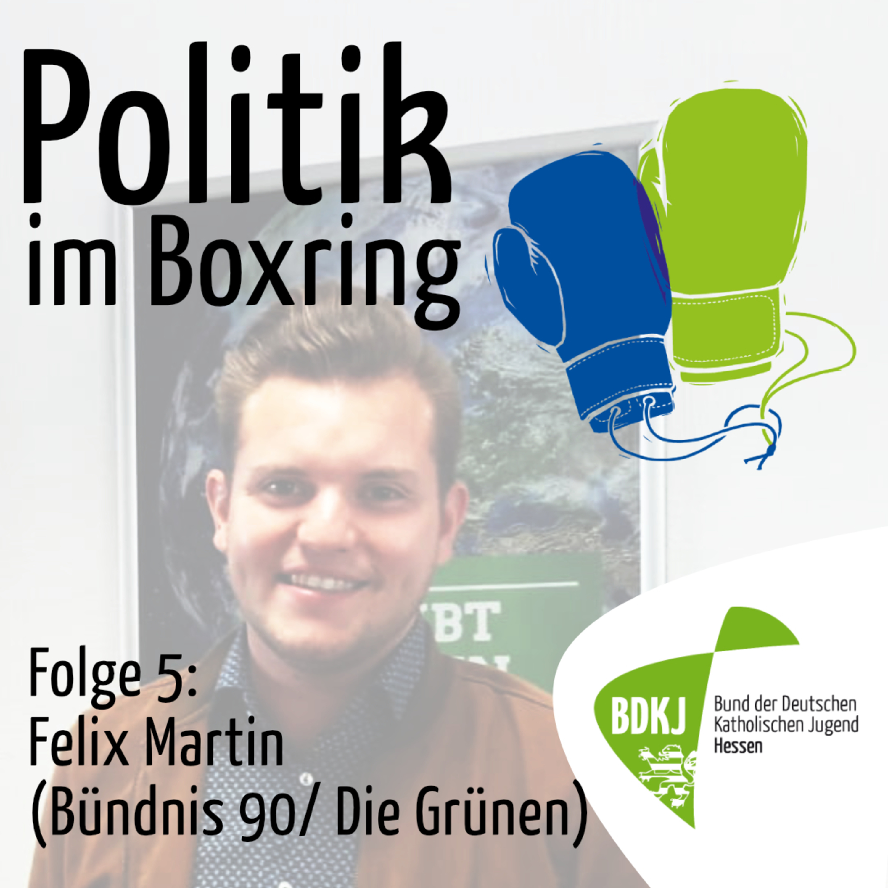 Folge 5 - Felix Martin (Bündnis 90 / Die Grünen) im Ring für Engagement fördern und ehrenamtliche Strukturen stärken episode artwork