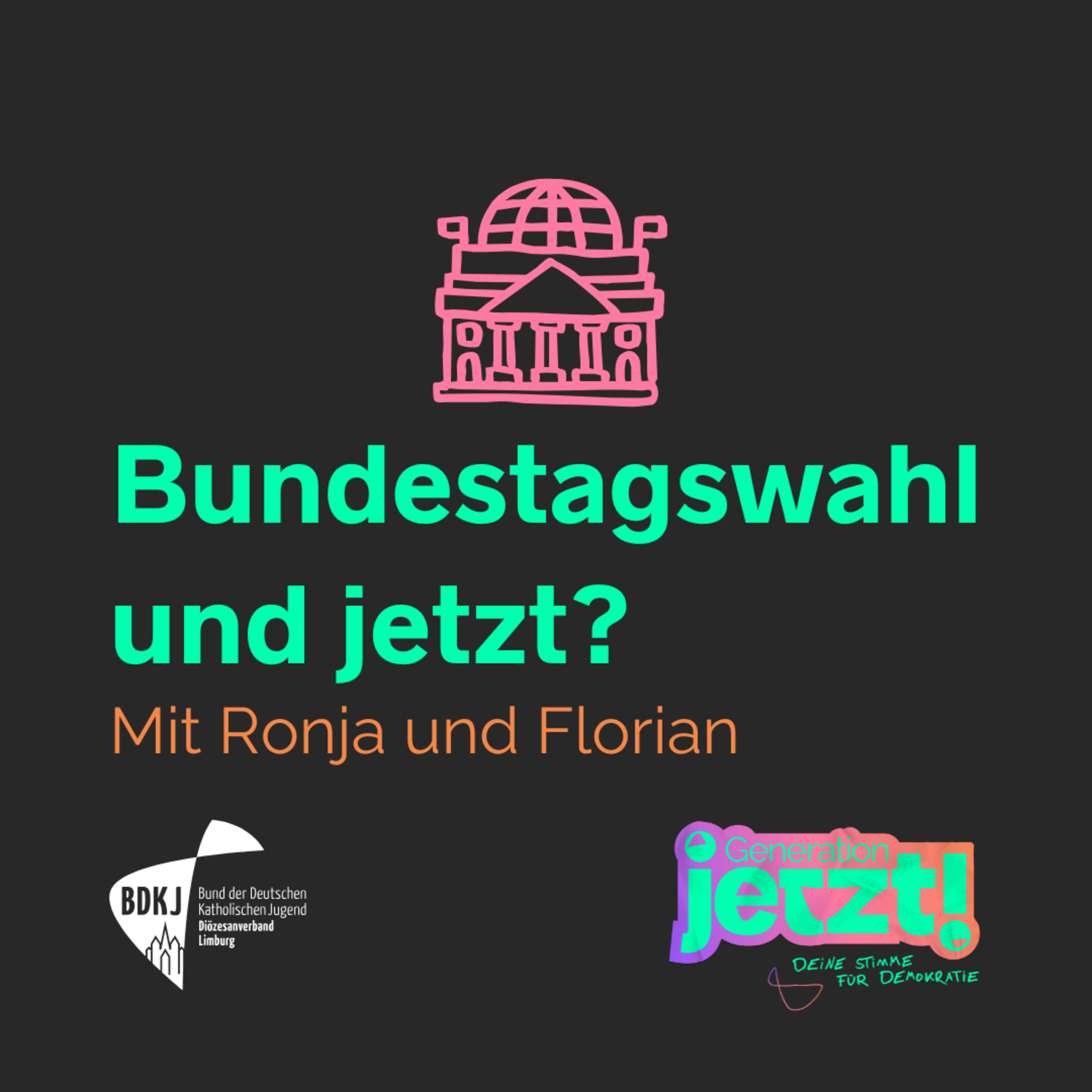 Bundestagswahl 2025 und jetzt? Mit Ronja und Florian episode artwork