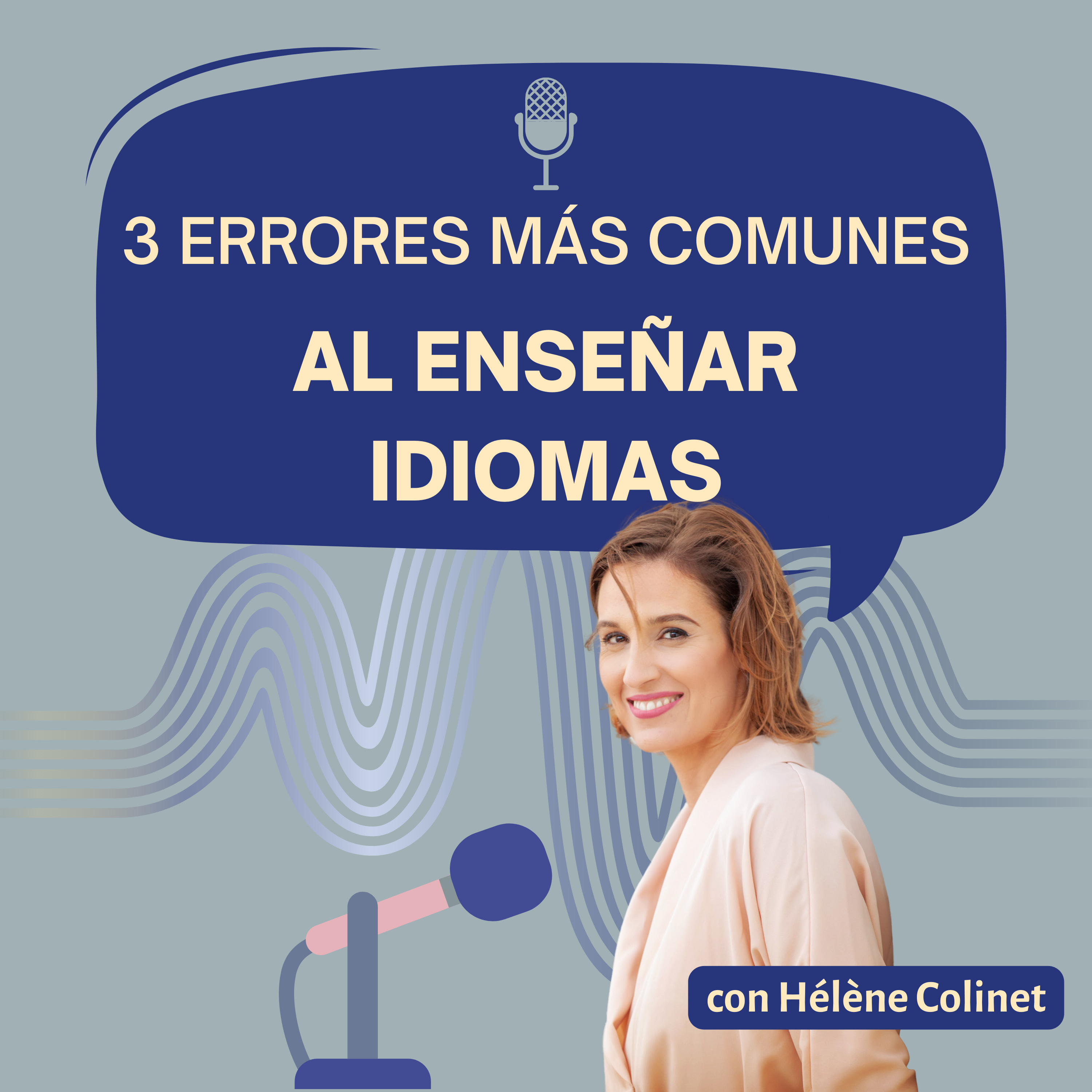 49. Los 3 errores más comunes al enseñar idiomas