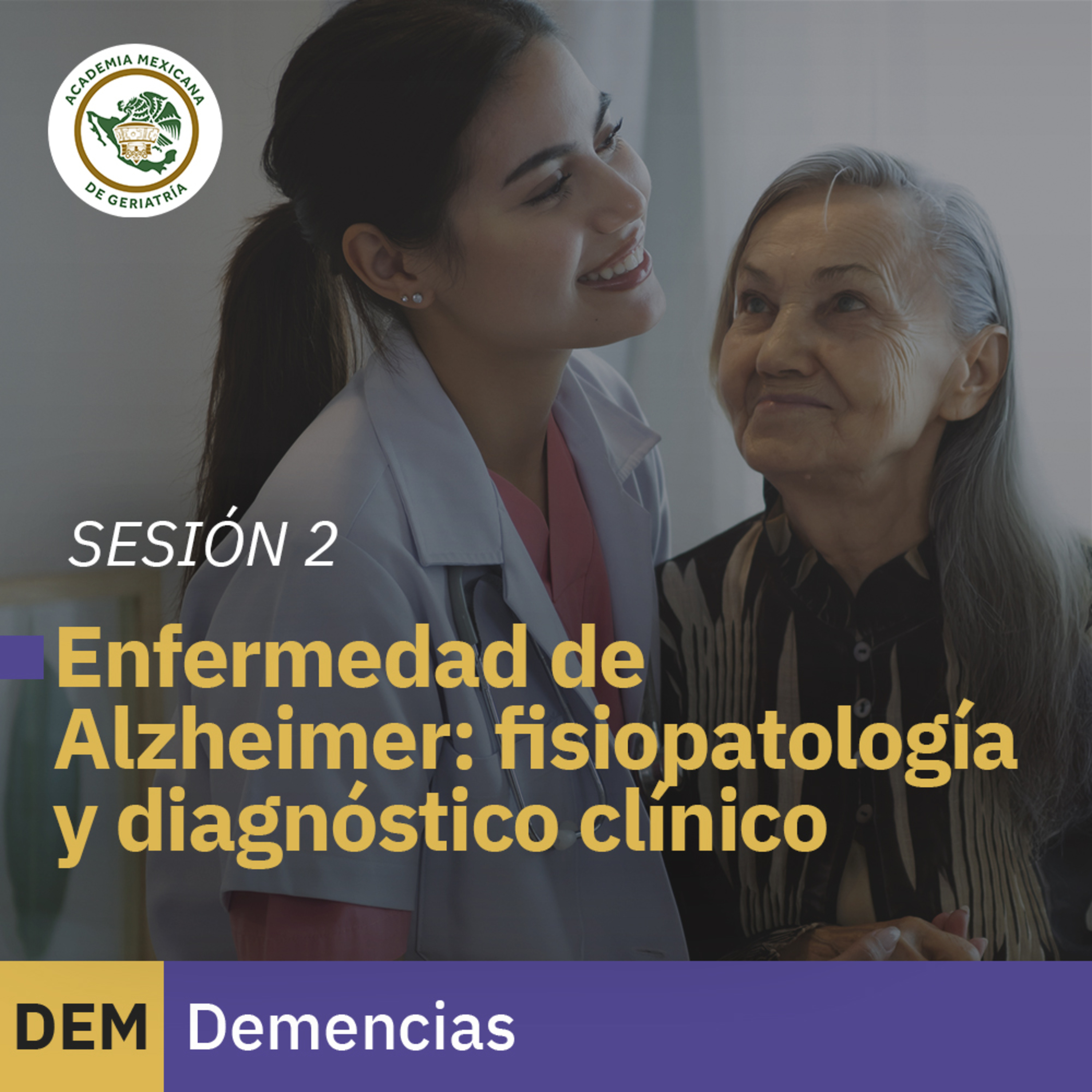 Enfermedad de Alzheimer: fisiopatología y diagnóstico clínico | Dra. Ana Luisa Sosa episode artwork