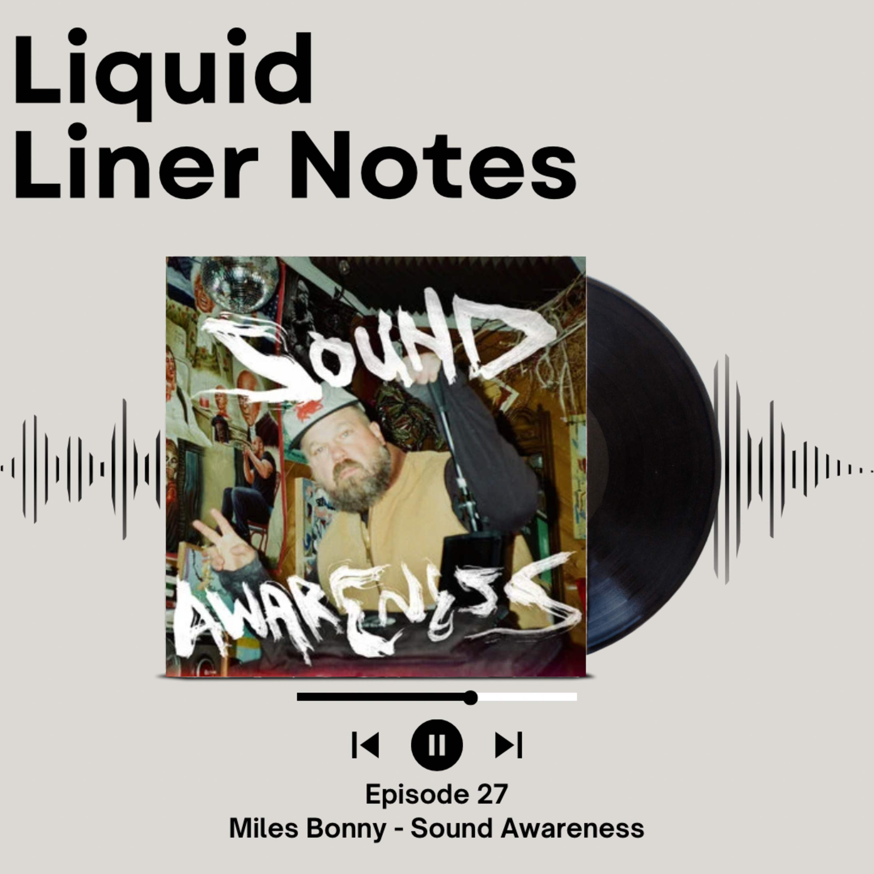 Episode 27 - Miles Bonny - Sound Awareness episode artwork