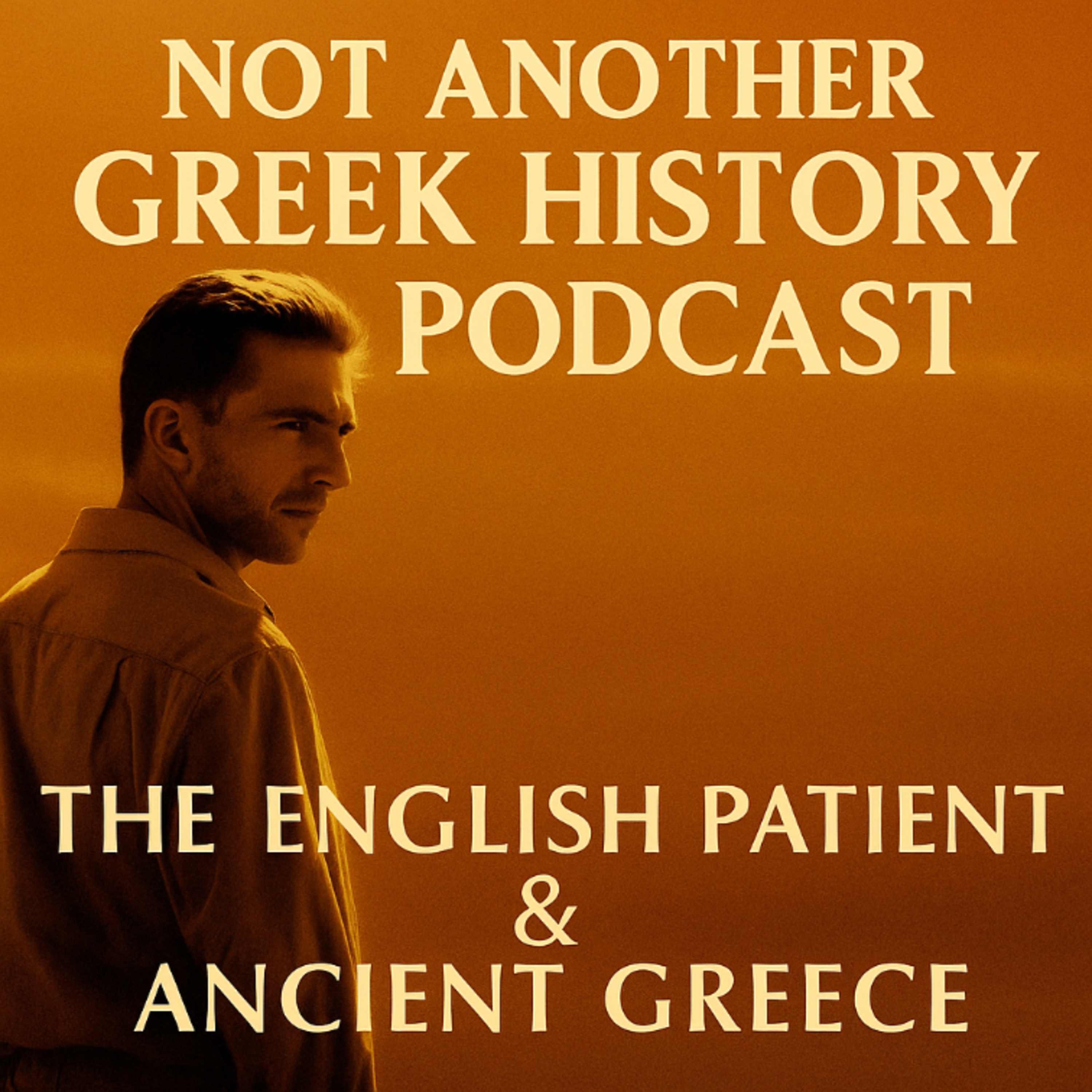 The English Patient & ancient Greece episode artwork