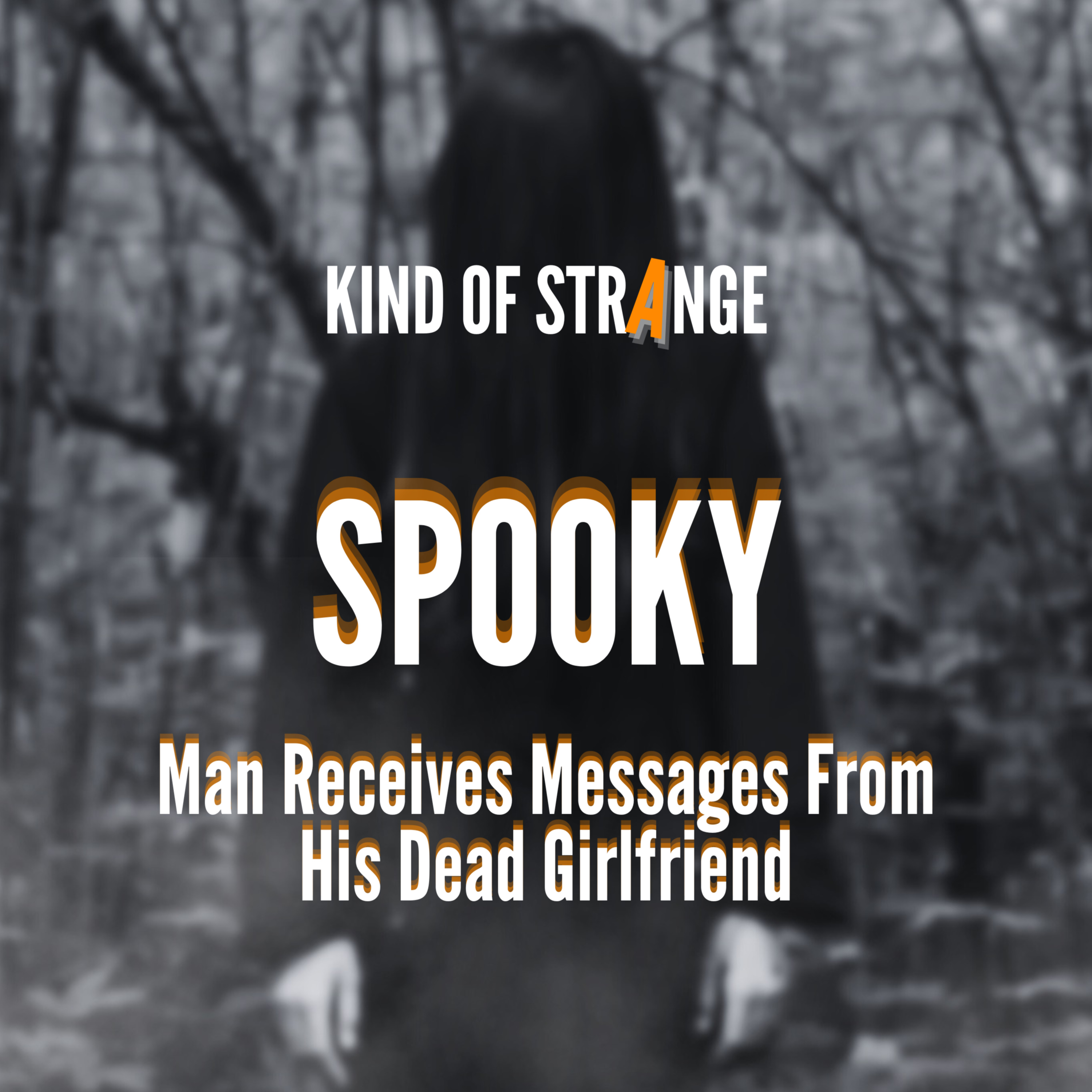 SPOOKY: Man Receives Messages From His Dead Girlfriend