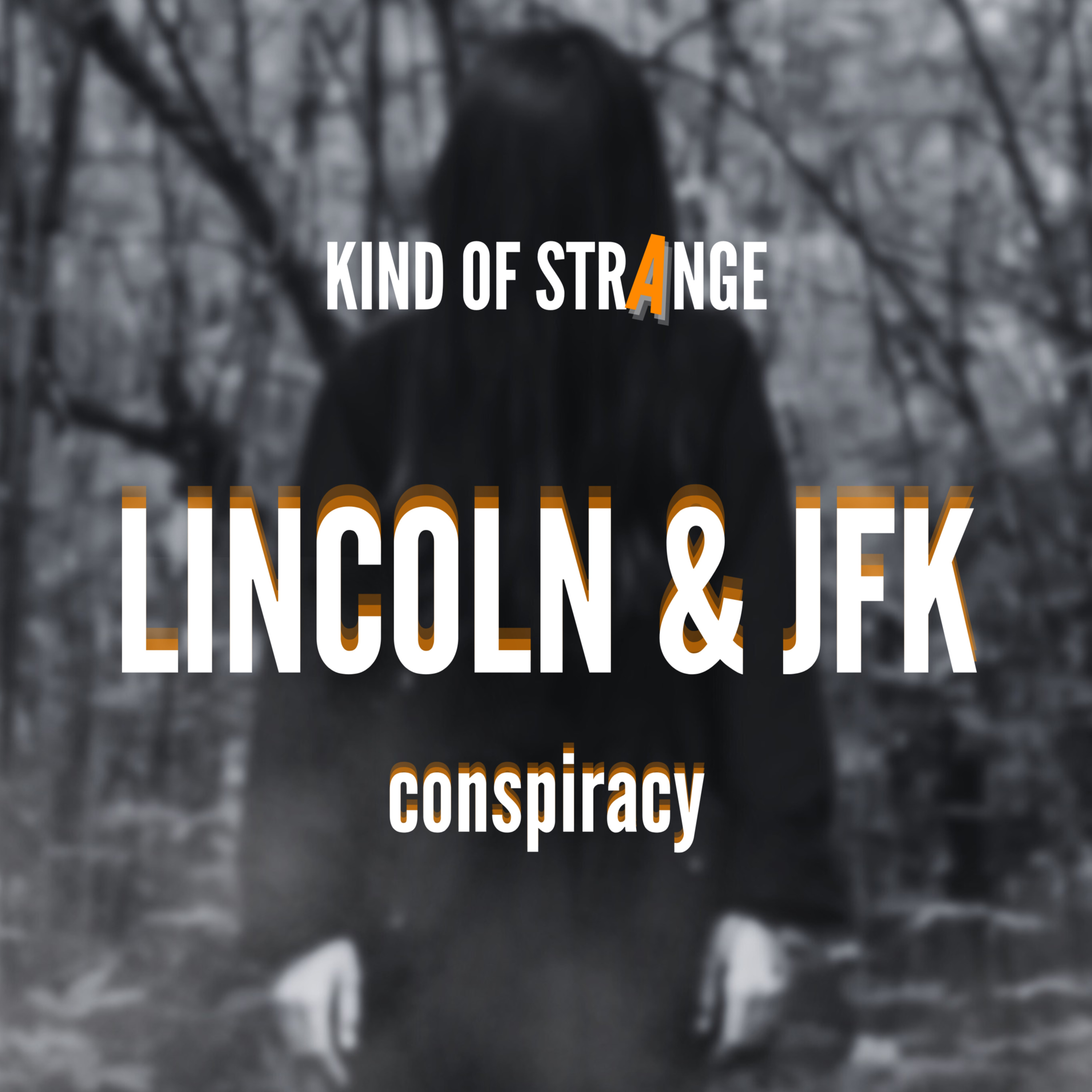 CONSPIRACY: Abraham Lincoln & John F. Kennedy
