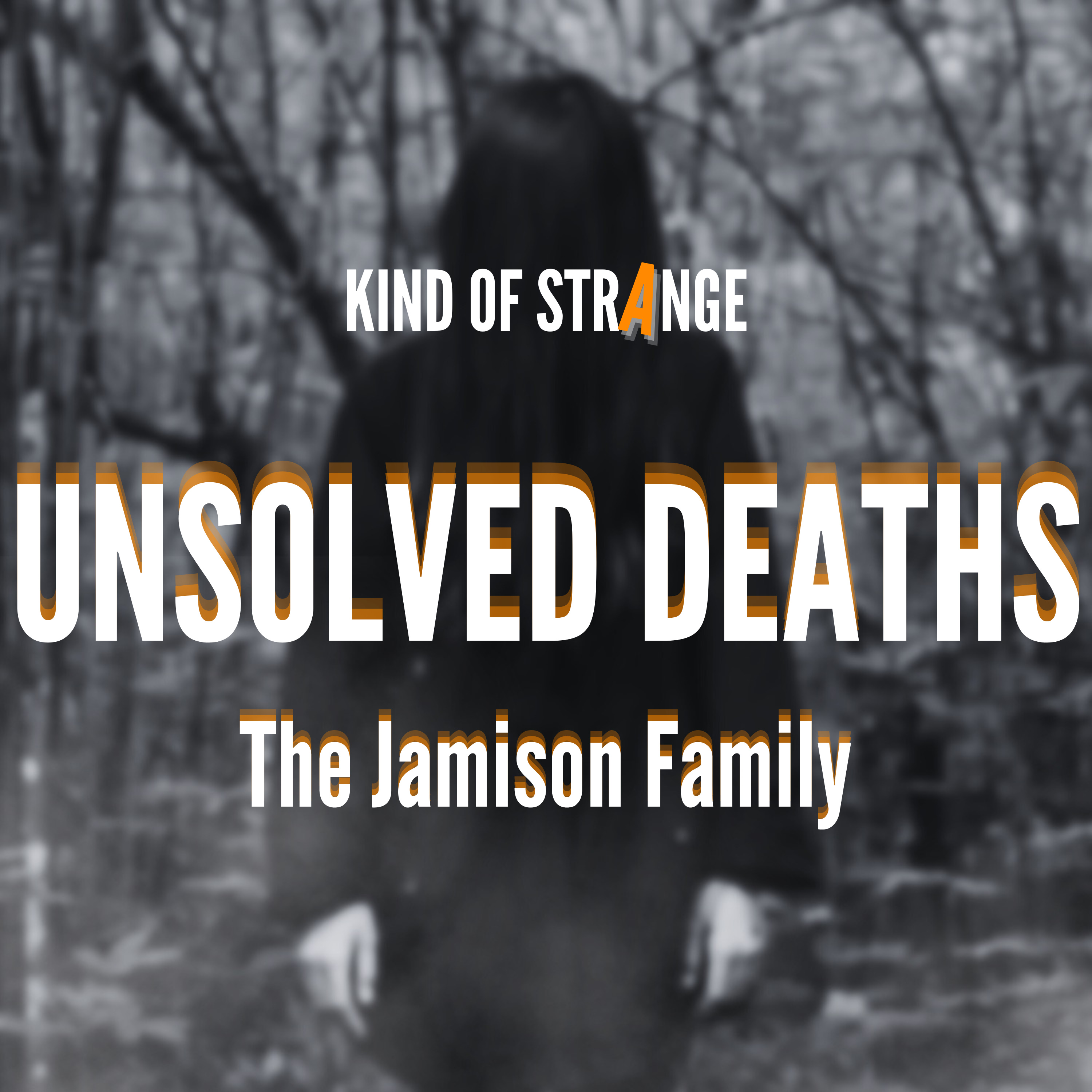 UNSOLVED DEATHS: The Jamison Family