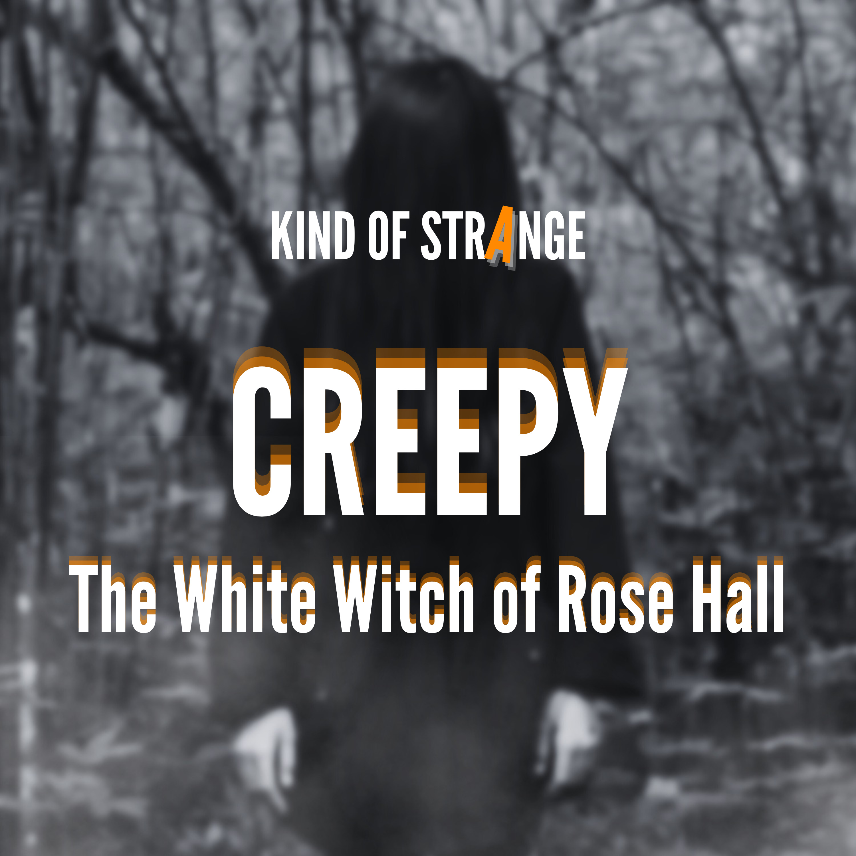 CREEPY: The White Witch of Rose Hall