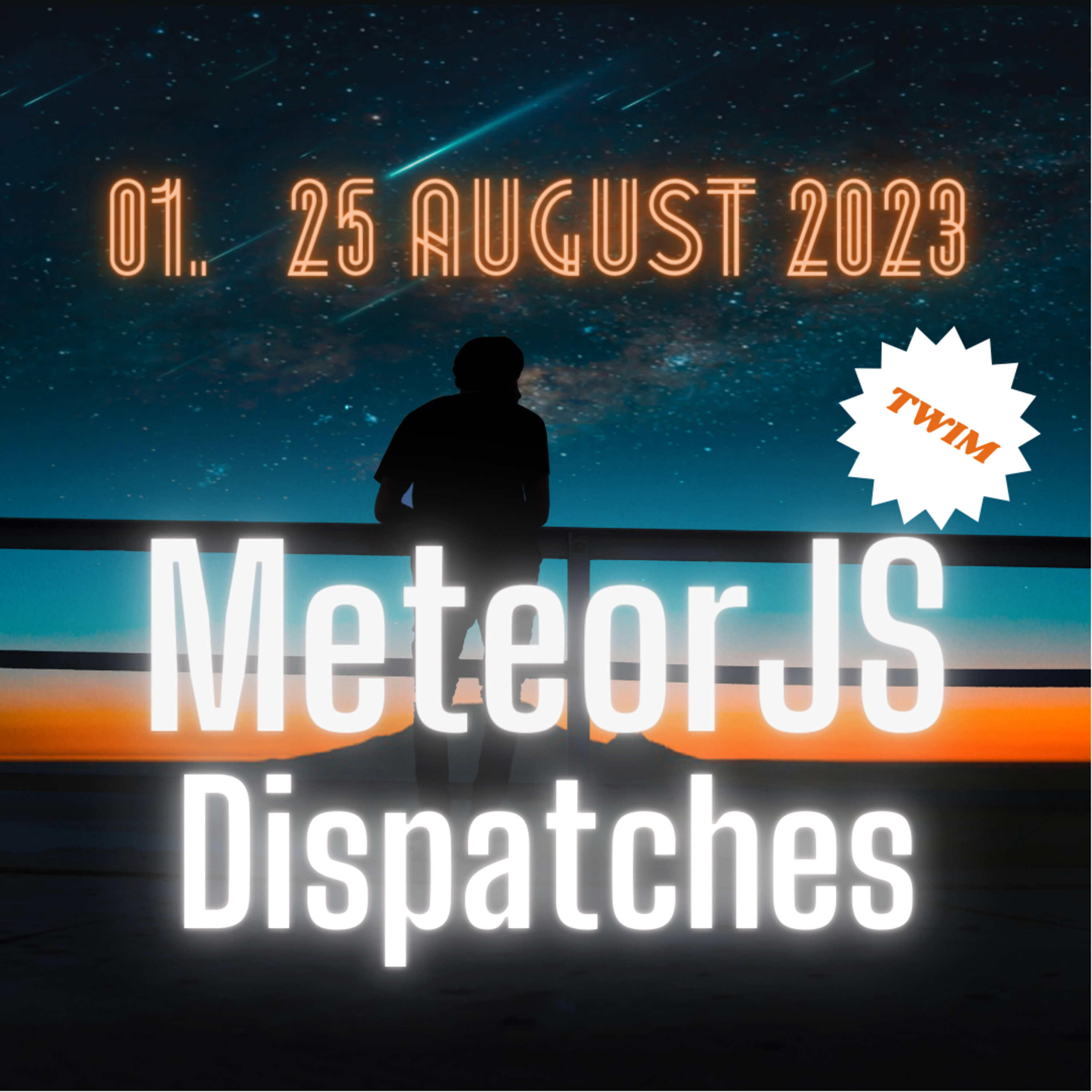 Meteor JS Dispatches