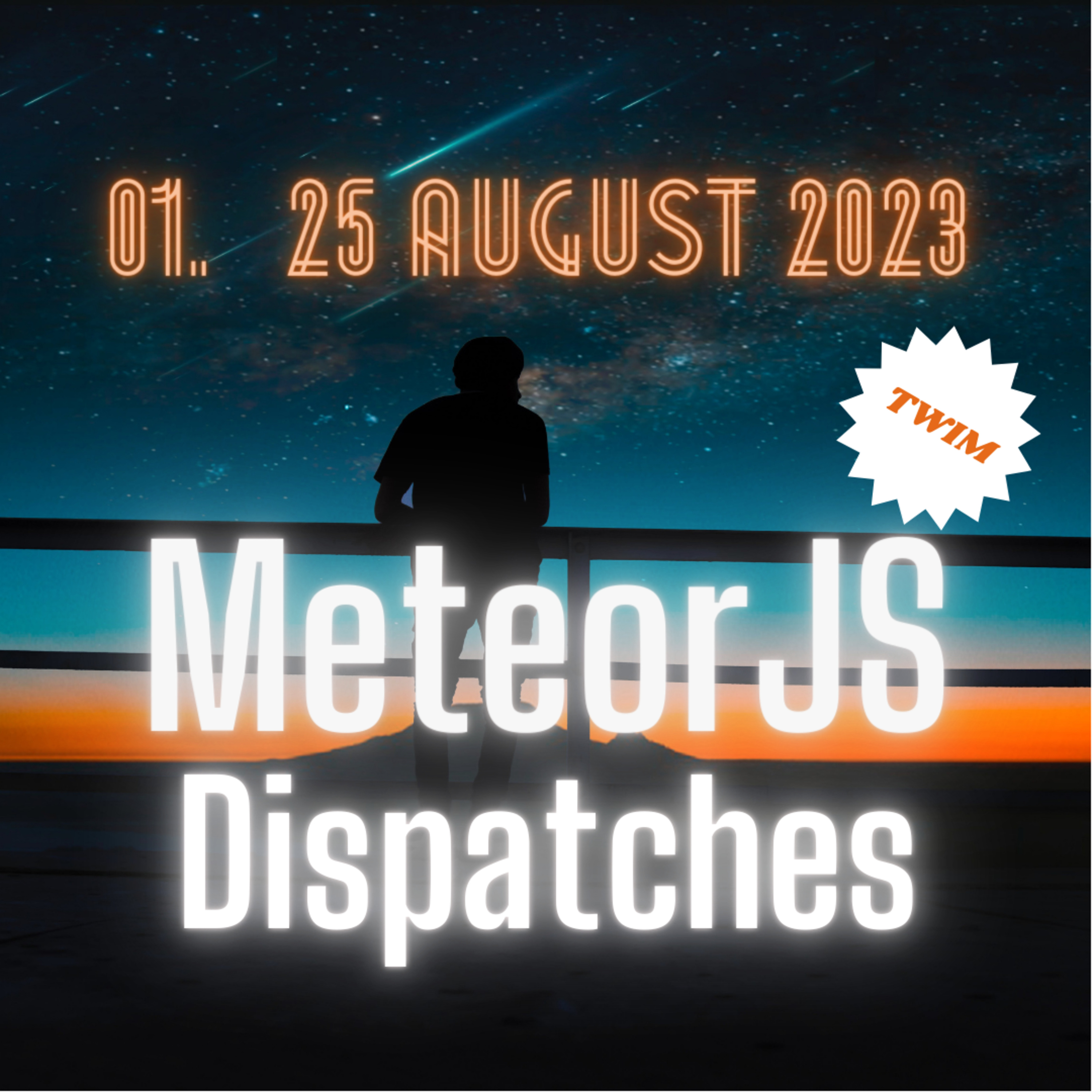Meteor JS Dispatches