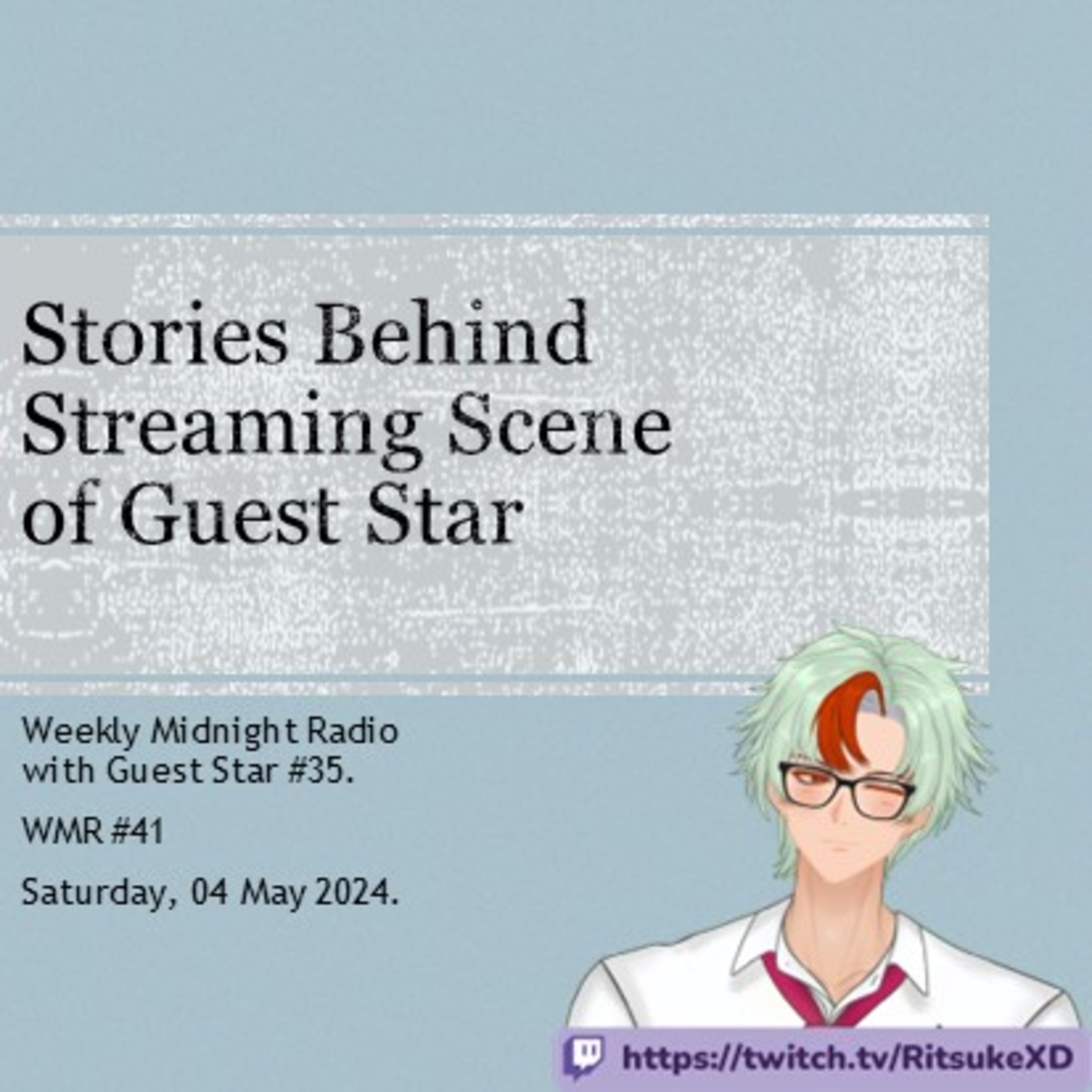 (ID/EN) #WMR EP 41: Streaming Stories of @RitsukeXD • #WeeklyMidnightRadio episode artwork