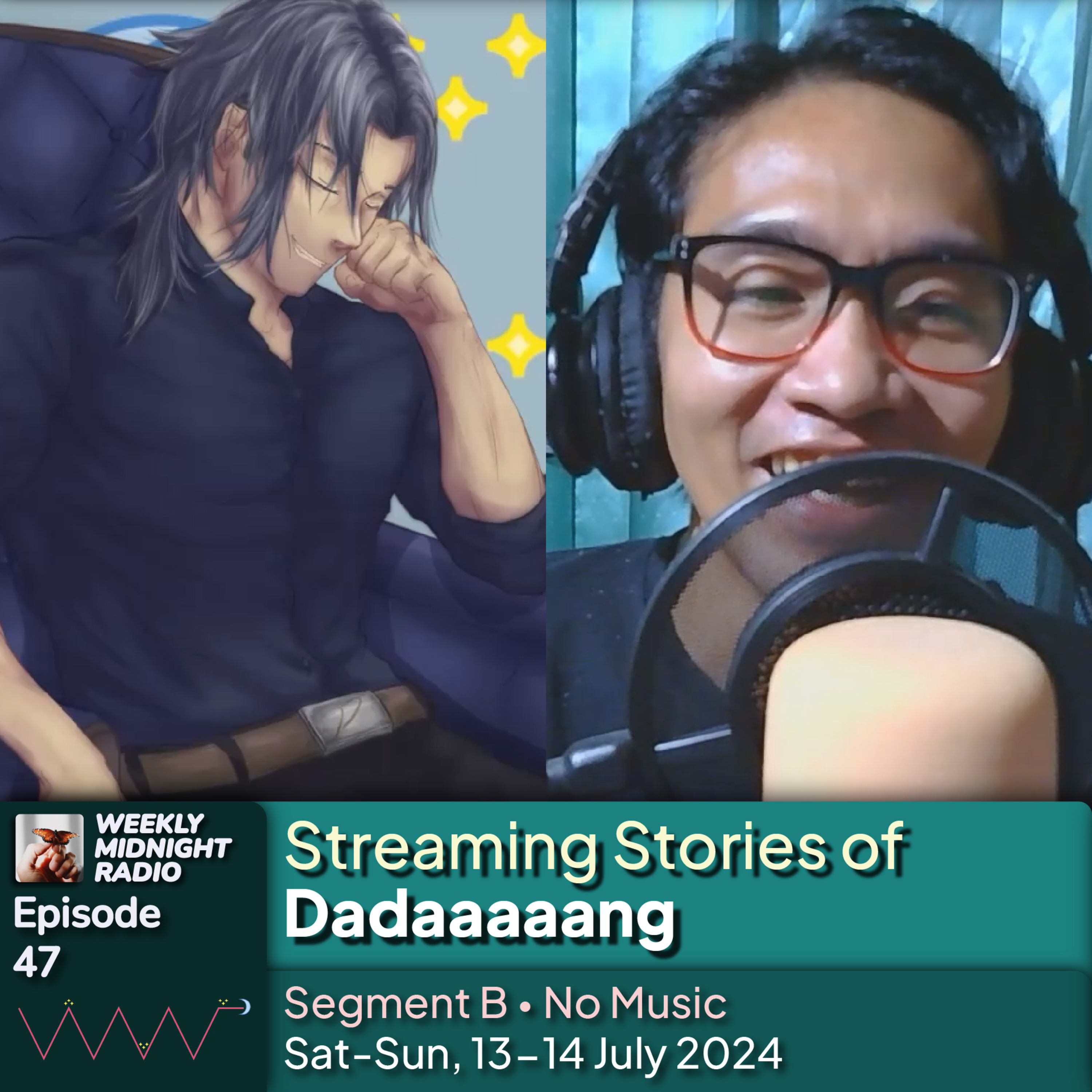 (ID/EN) #WMR EP 47: Streaming Stories of @Dadaaaaang • #WeeklyMidnightRadio episode artwork