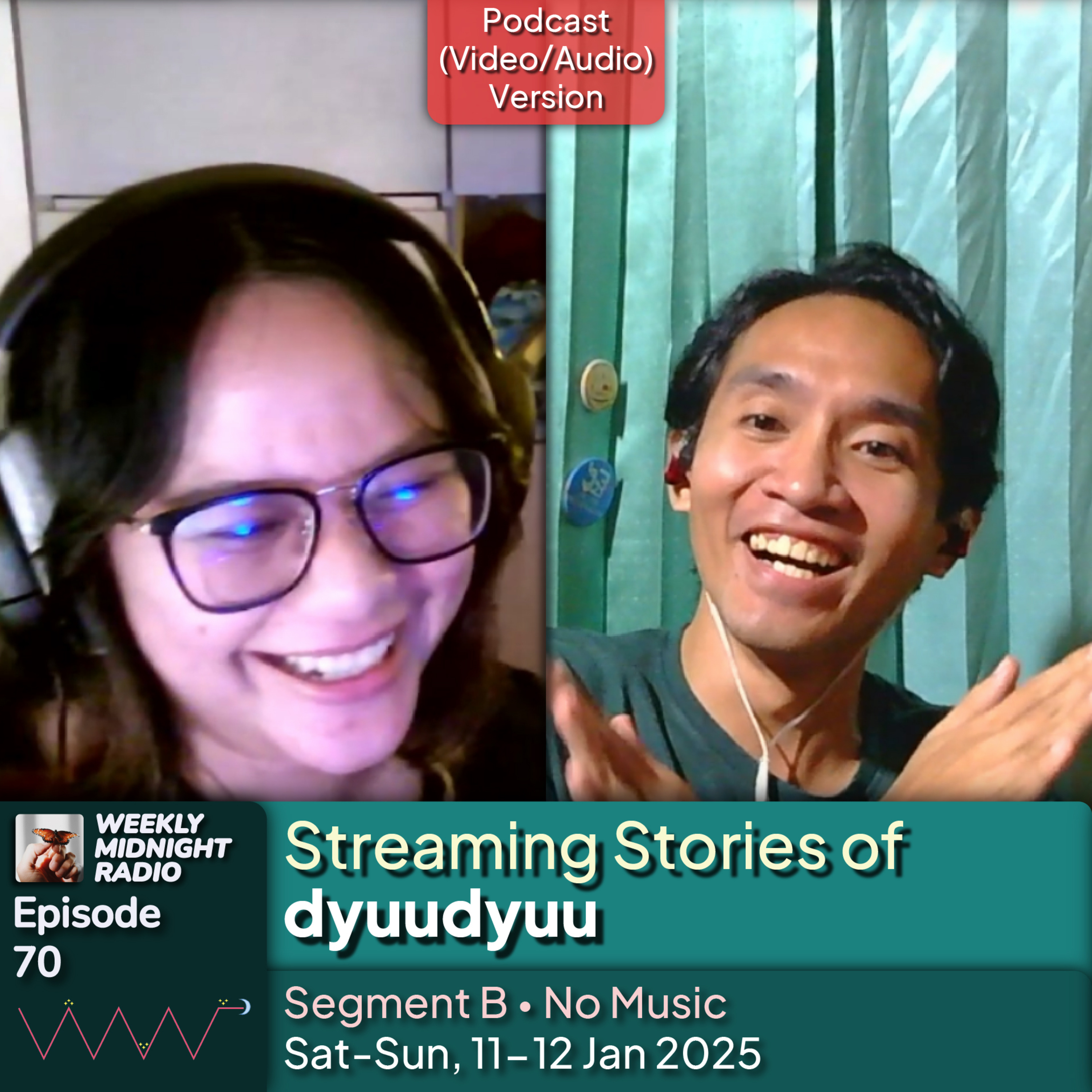 (ID/EN) #WMR EP 70: Streaming Stories of @dyuudyuu • #WeeklyMidnightRadio episode artwork
