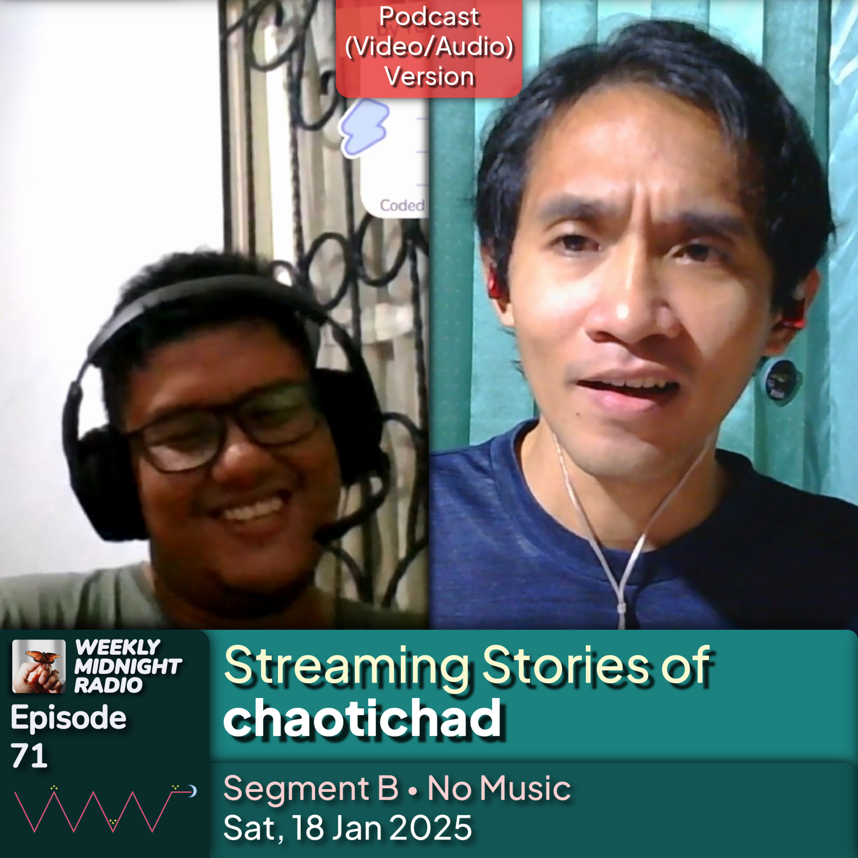 (ID/EN) #WMR EP 71: Streaming Stories of @chaotichad • #WeeklyMidnightRadio episode artwork