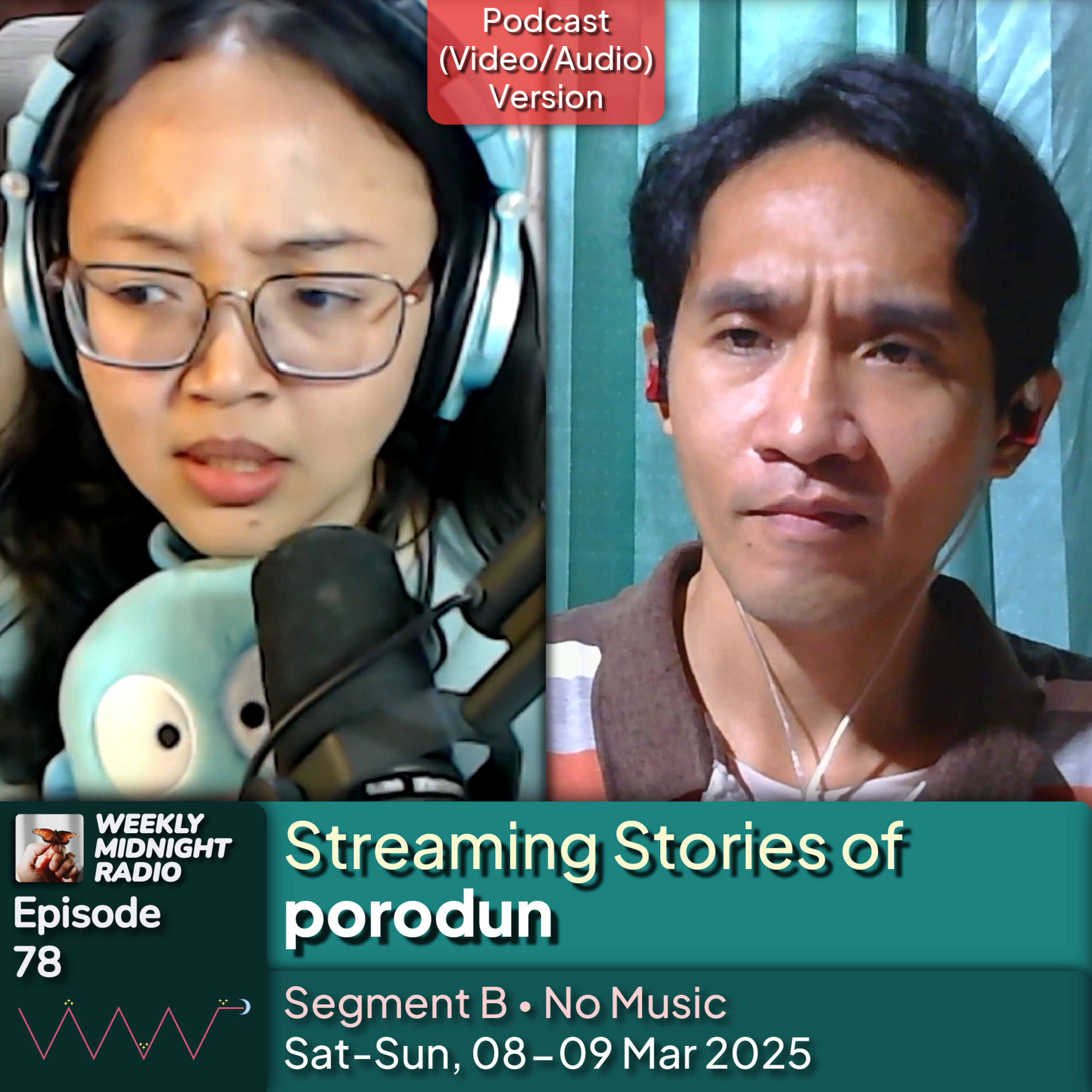 (ID/EN) #WMR EP 78: Streaming Stories of @porodun • #WeeklyMidnightRadio episode artwork