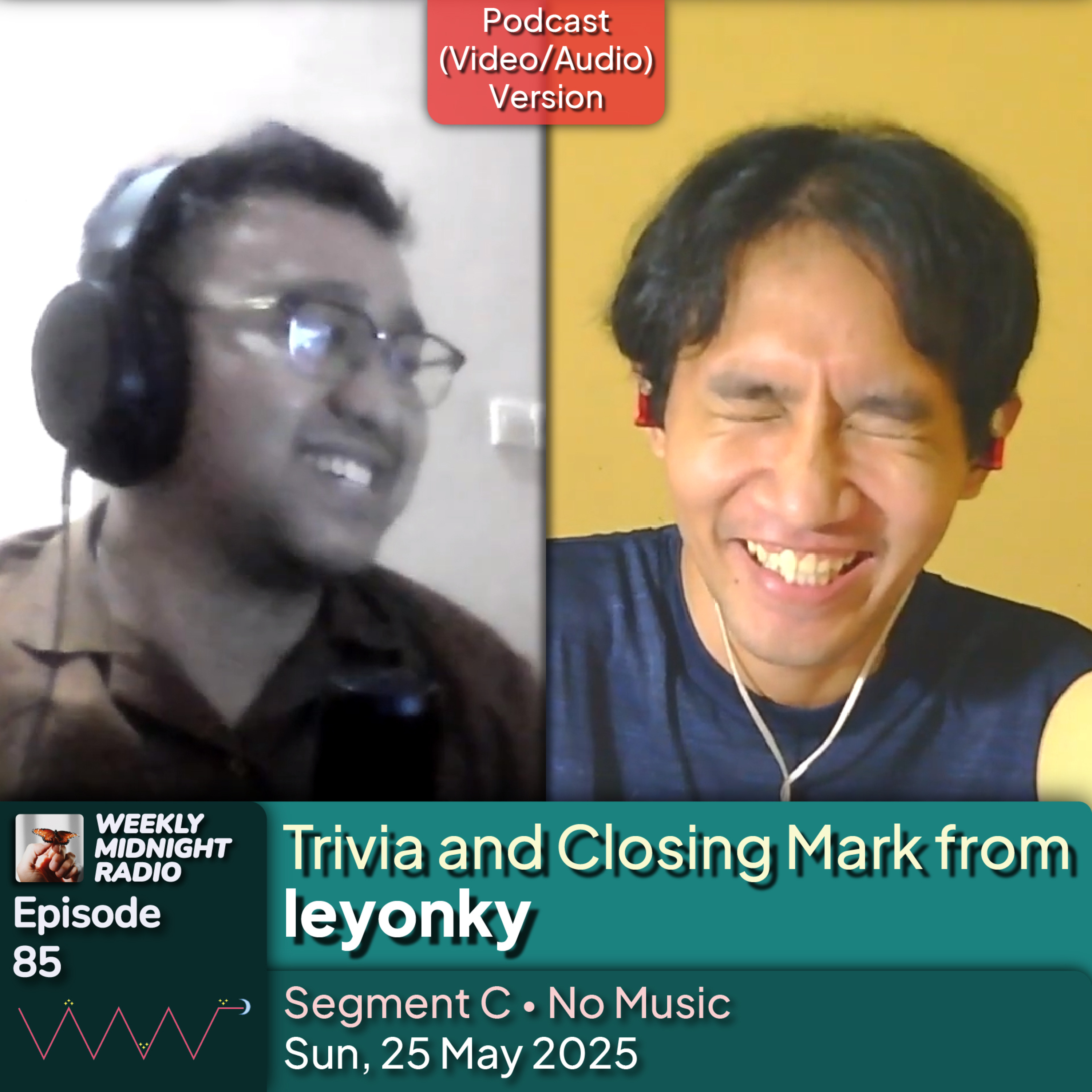 (ID/EN) #WMR EP 85: Trivia and Closing Mark from @leyonky • #WeeklyMidnightRadio episode artwork