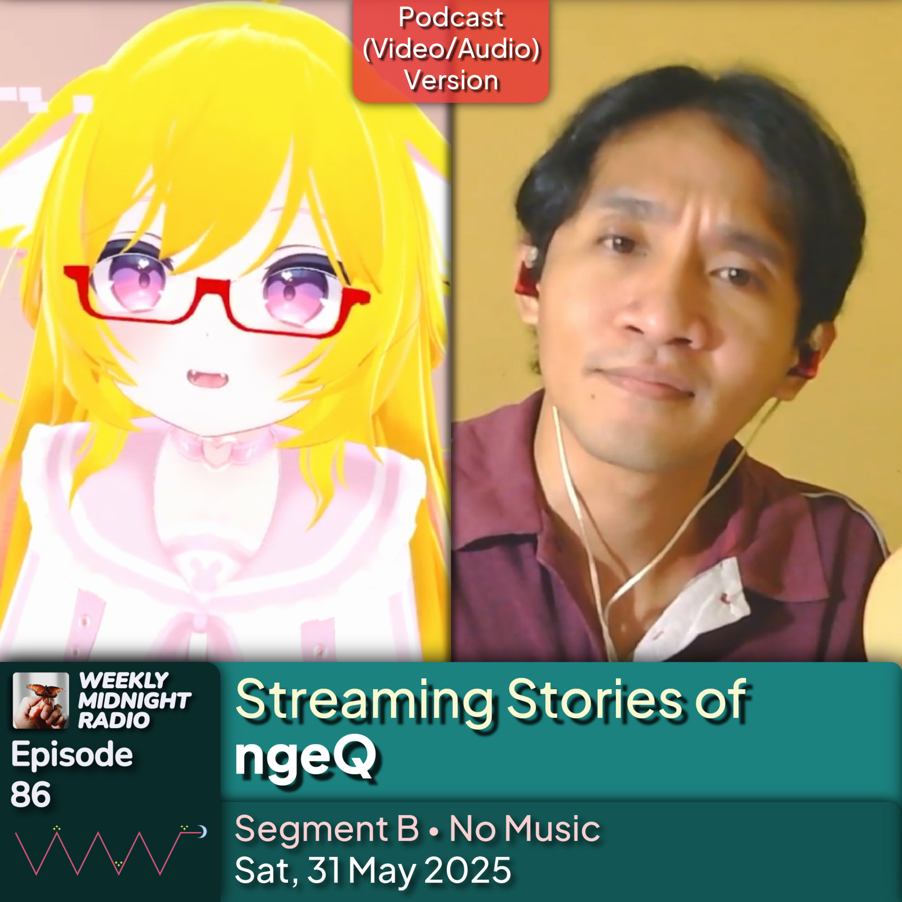(ID/EN) #WMR EP 86: Streaming Stories of @ngeQ • #WeeklyMidnightRadio episode artwork