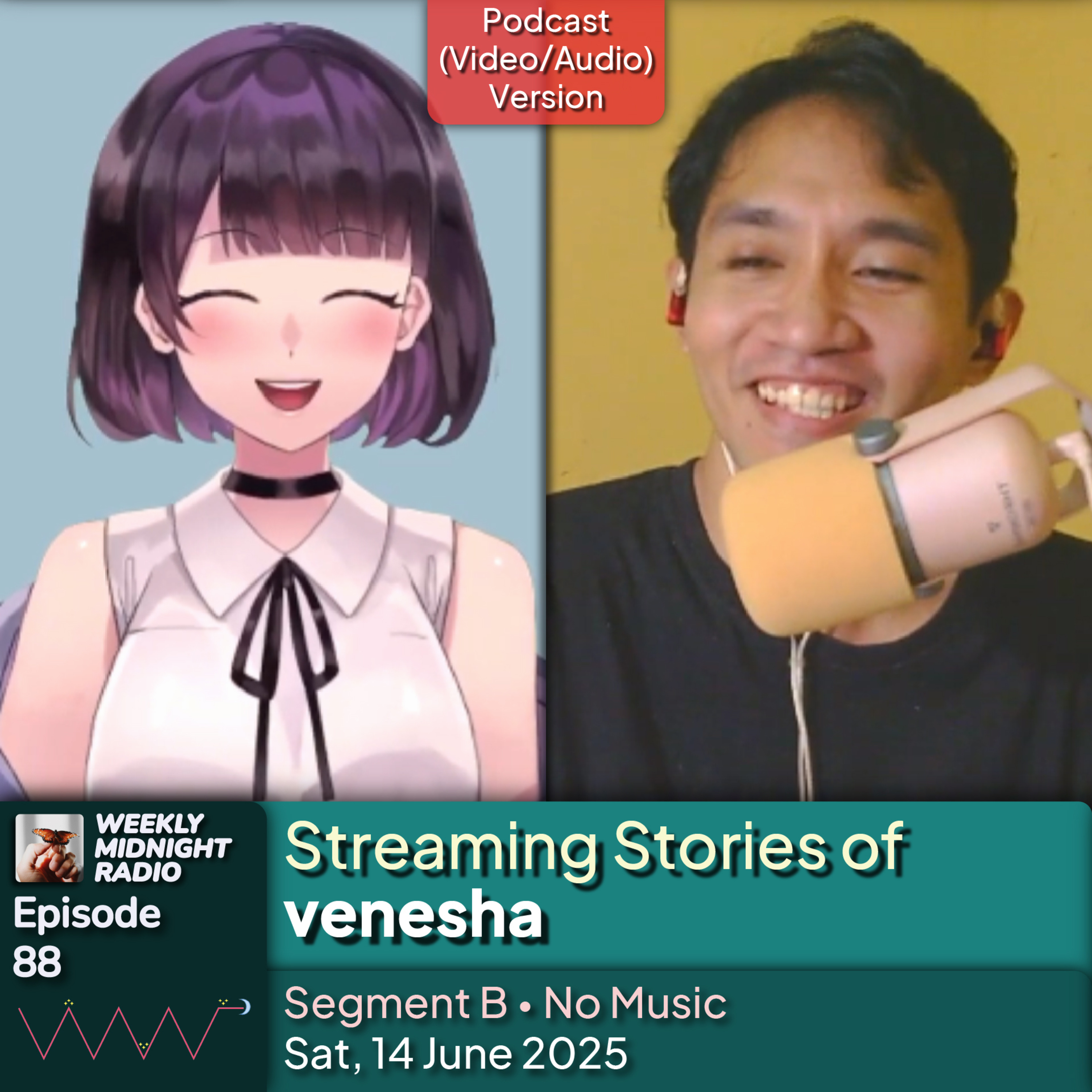 (ID/EN) #WMR EP 88: Streaming Stories of @venesha • #WeeklyMidnightRadio episode artwork