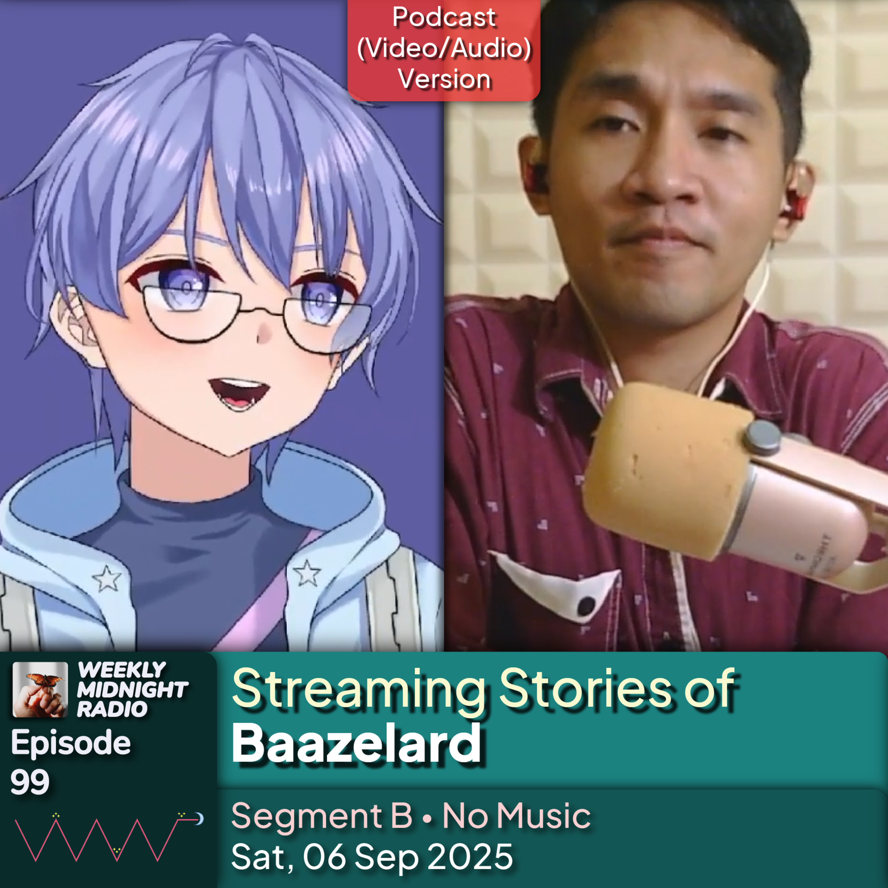 (ID/EN) #WMR EP 99: Streaming Stories of @Baazelard • #WeeklyMidnightRadio episode artwork