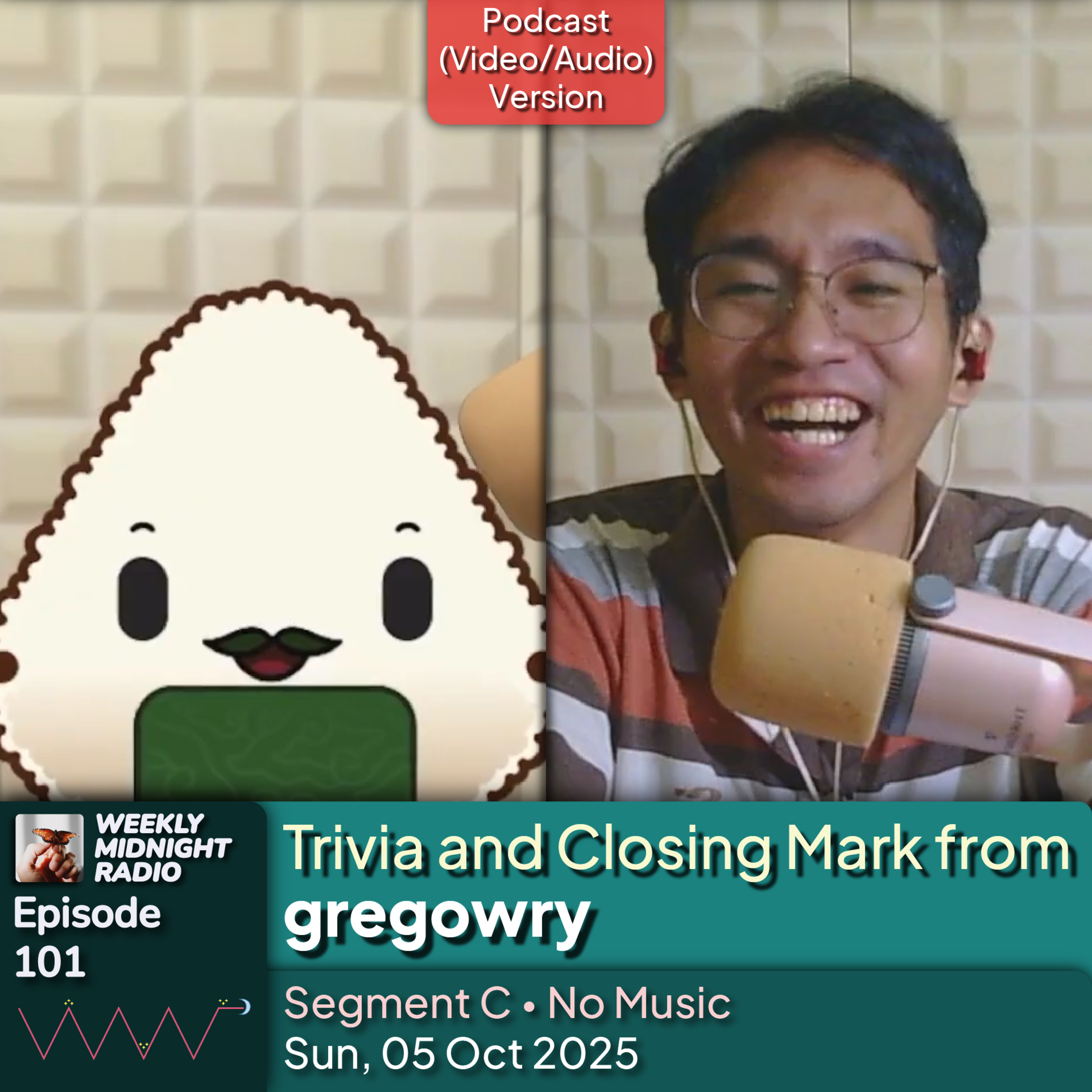(ID/EN) #WMR EP 101: Trivia and Closing Mark from @gregowry β’ #WeeklyMidnightRadio episode artwork