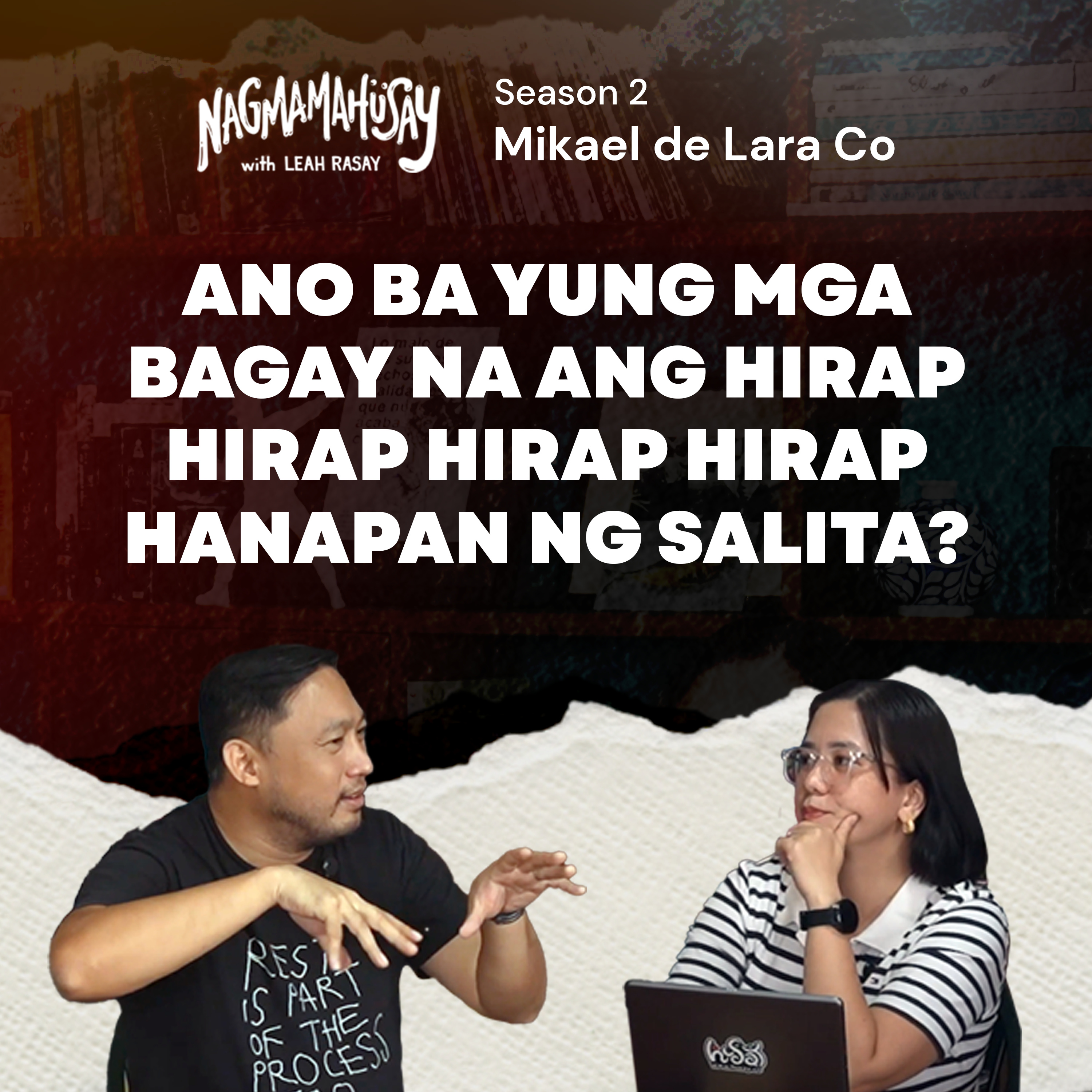 Mga Bagay na Ang Hirap Hirap Hanapan ng Salita feat. Mikael de Lara Co episode artwork