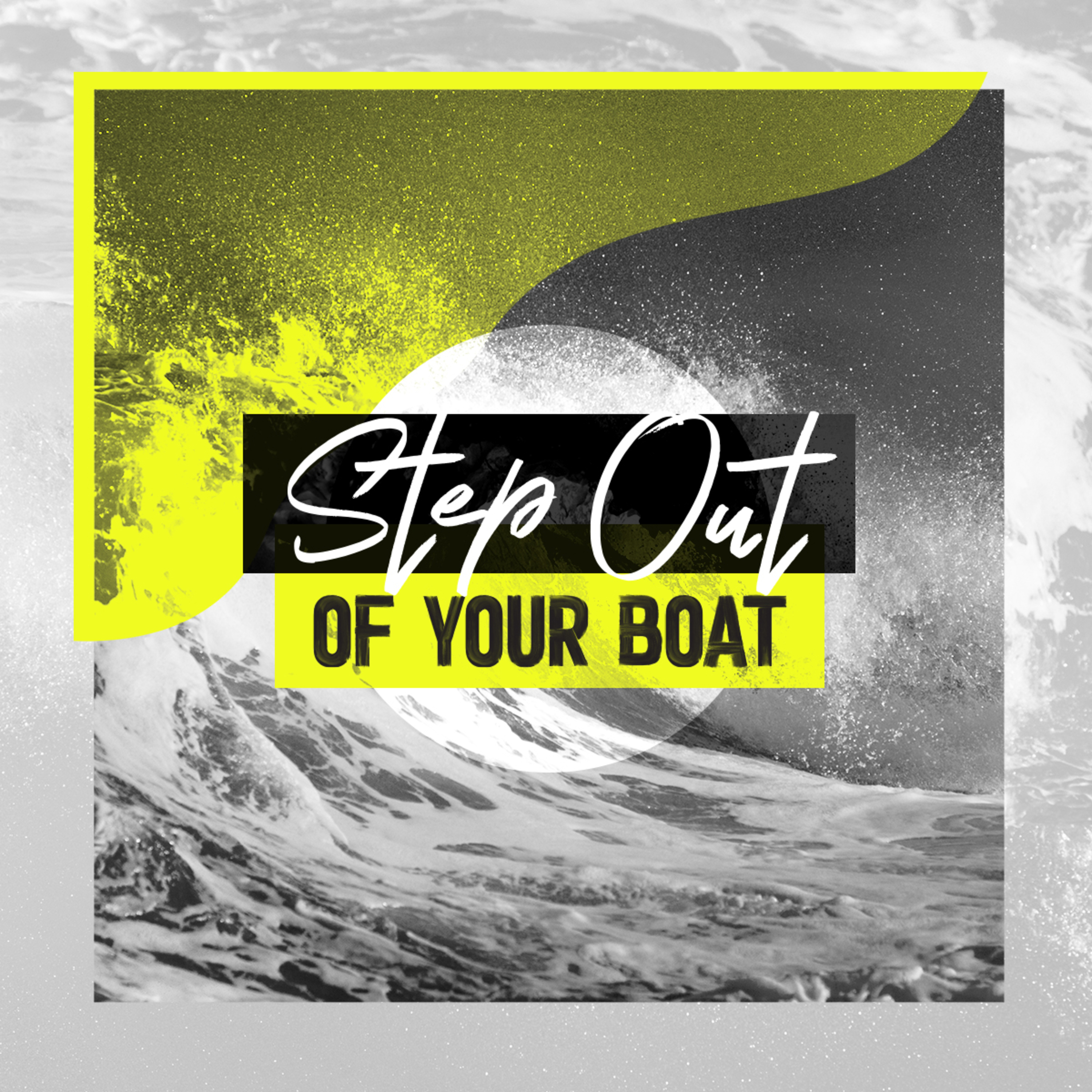 Week 1 of Step Out of Your Boat episode artwork