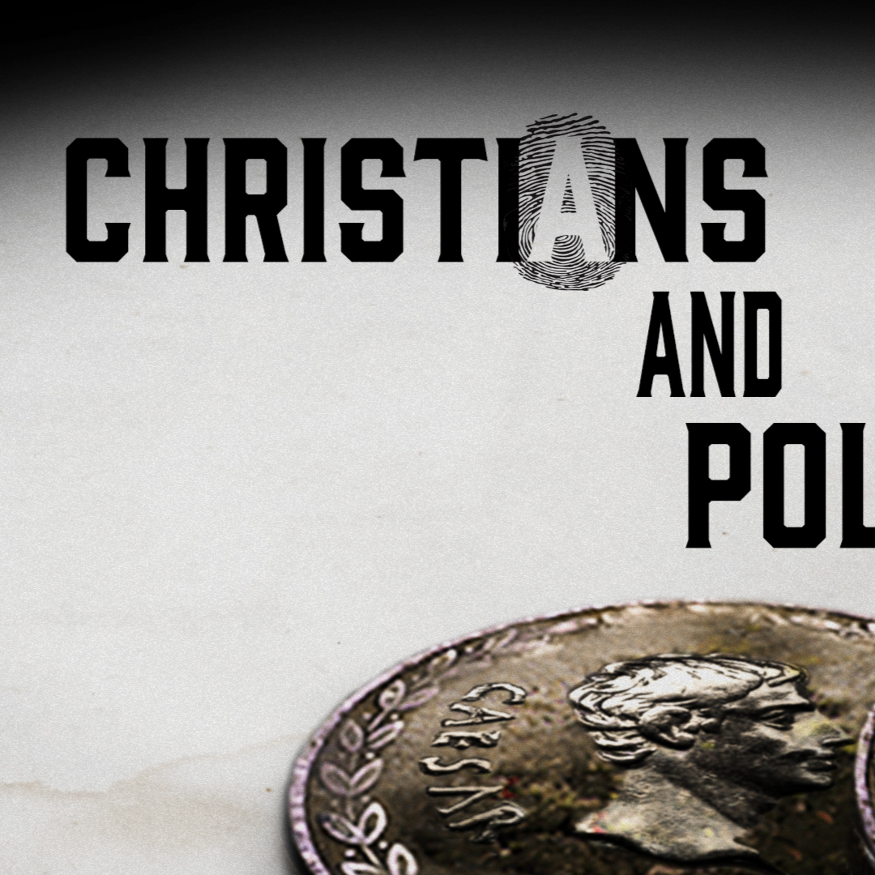 Christians and Politics episode artwork