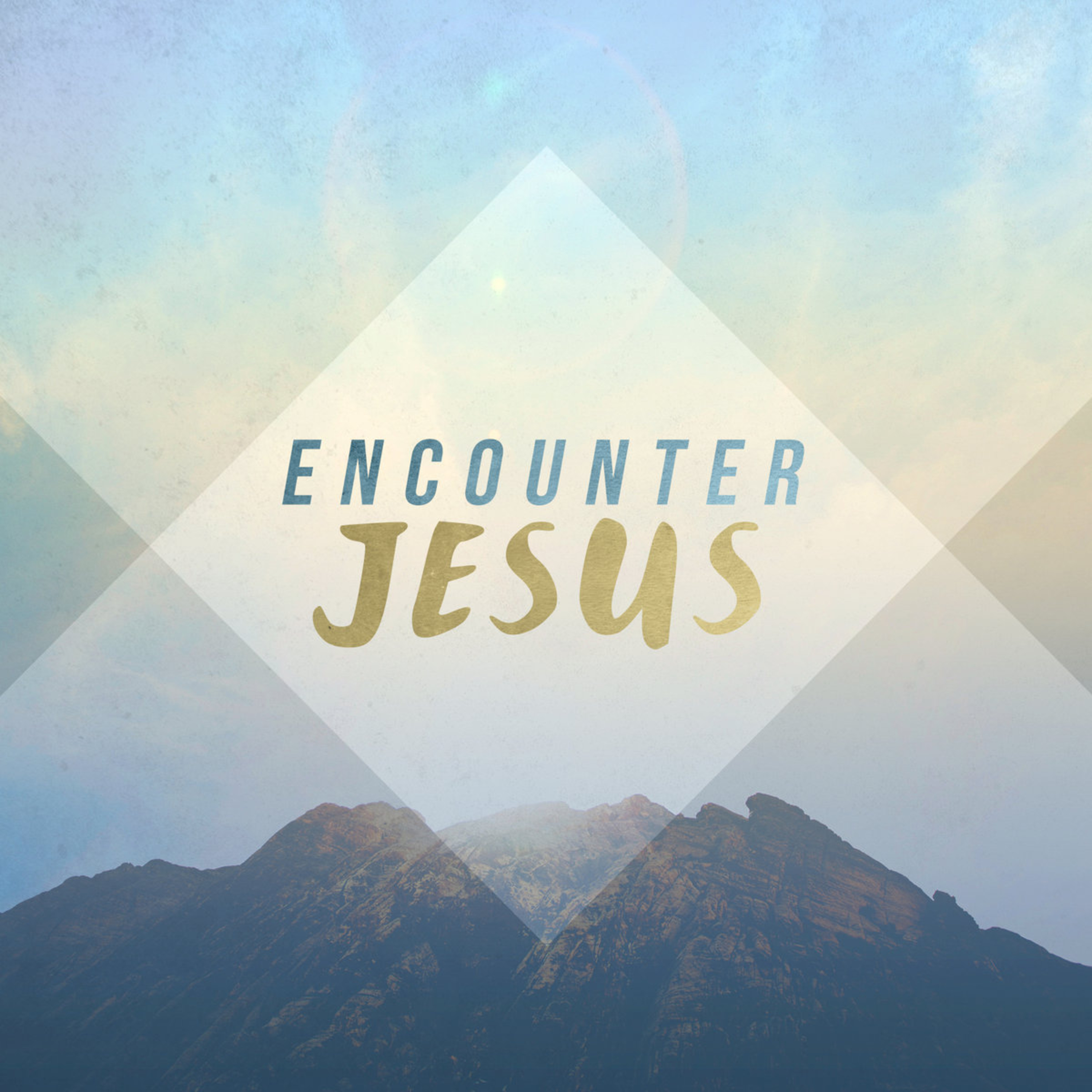 Encounter Jesus - Week 1 episode artwork