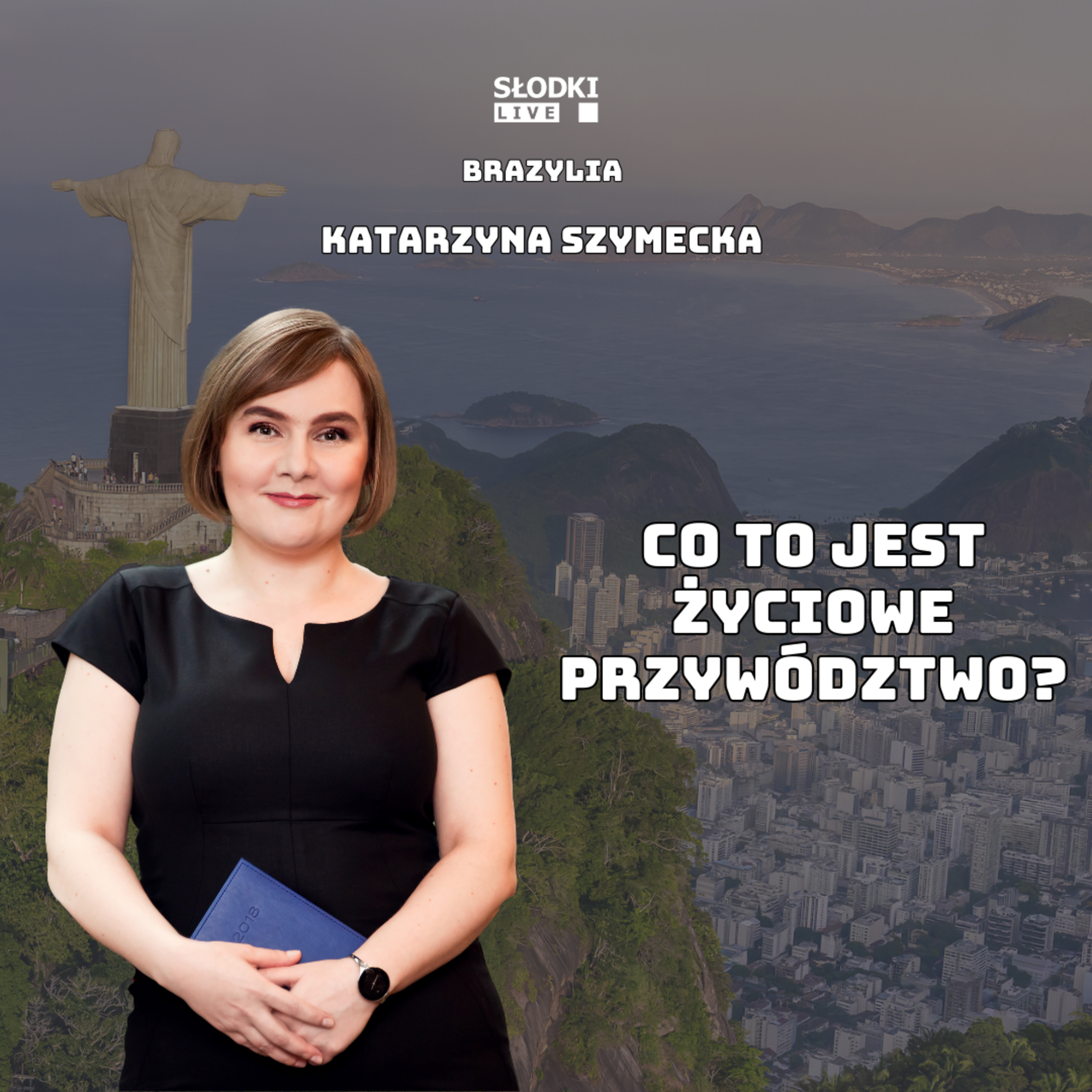#3 Czym jest życiowe przywództwo? Katarzyna Szymecka episode artwork