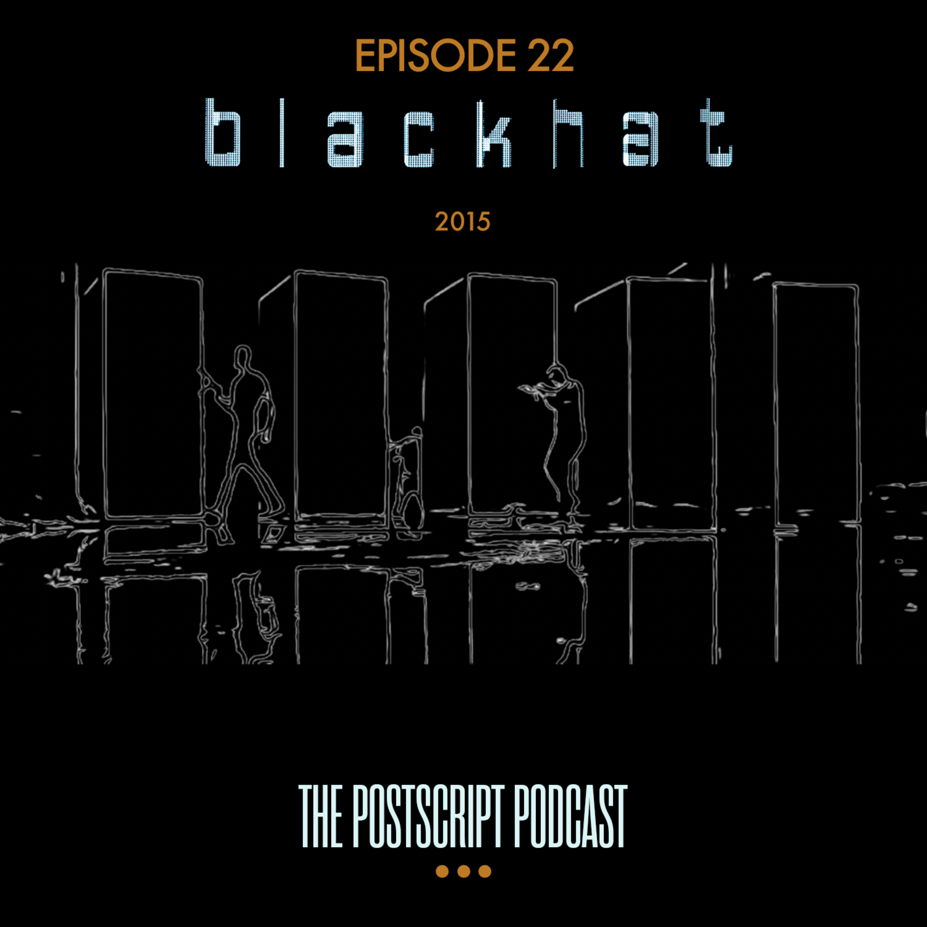 Blackhat (2015) - Director's Cut with Chance Freytag episode artwork