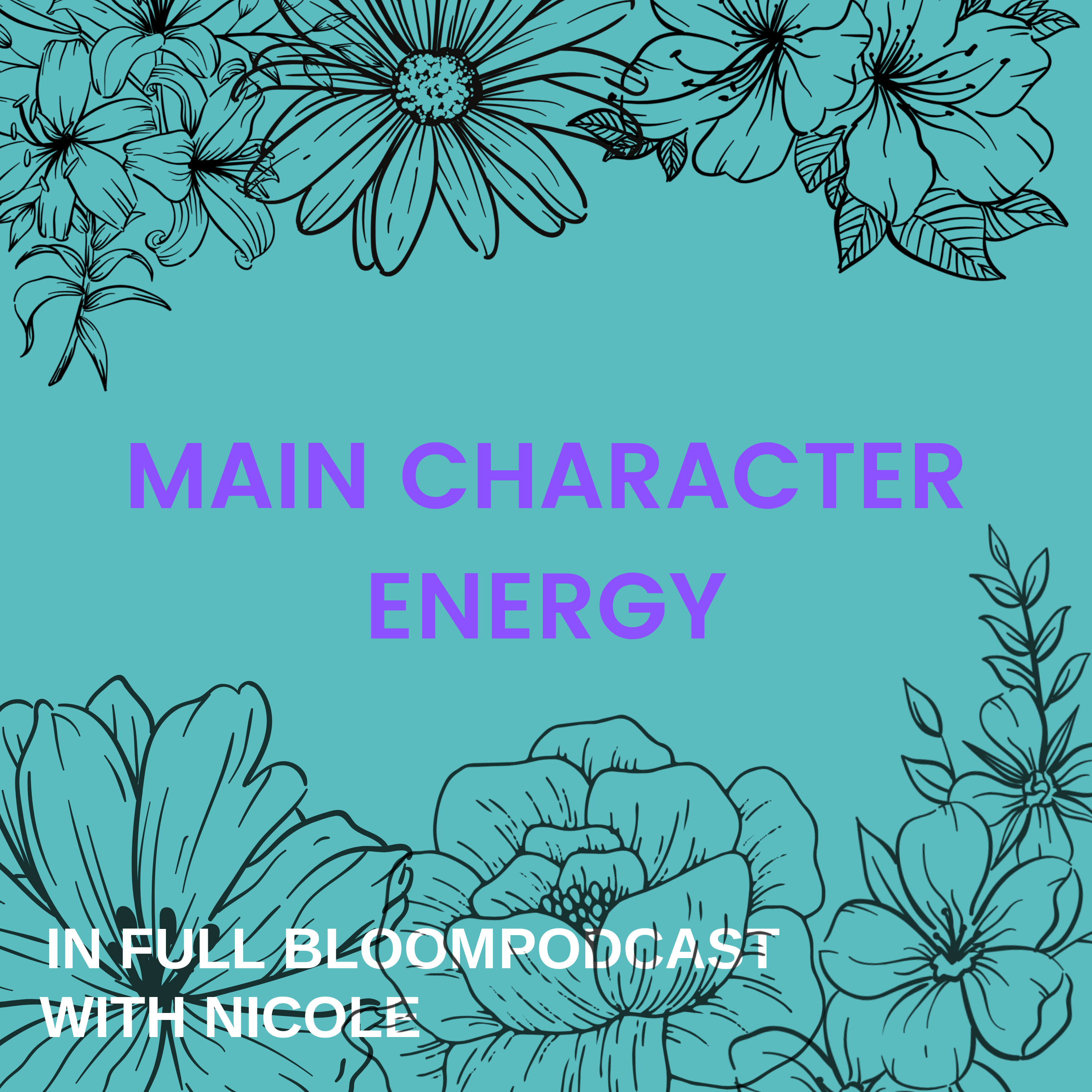 Main Character Energy  episode artwork