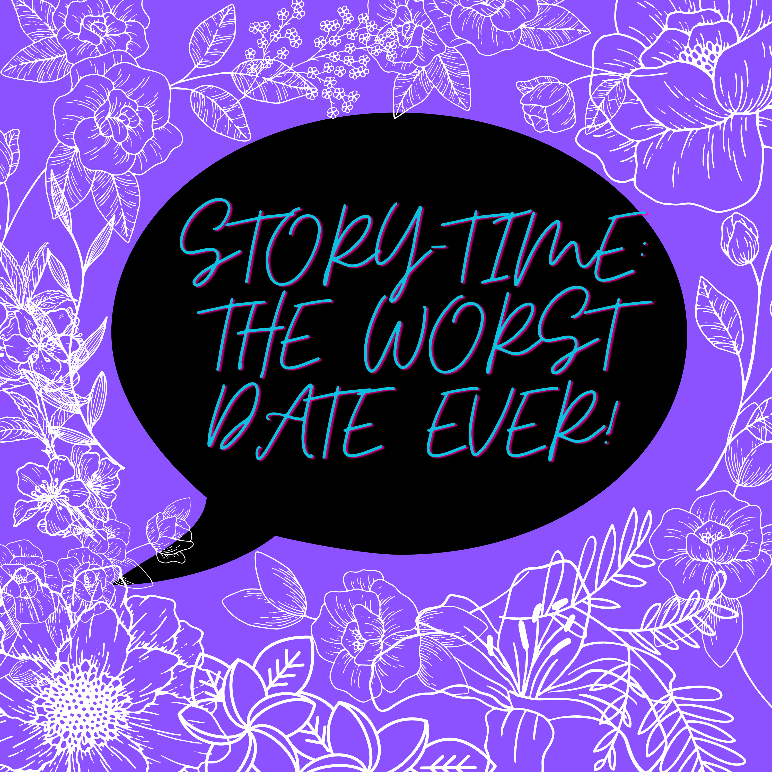 Storytime: Worst Date Ever! episode artwork
