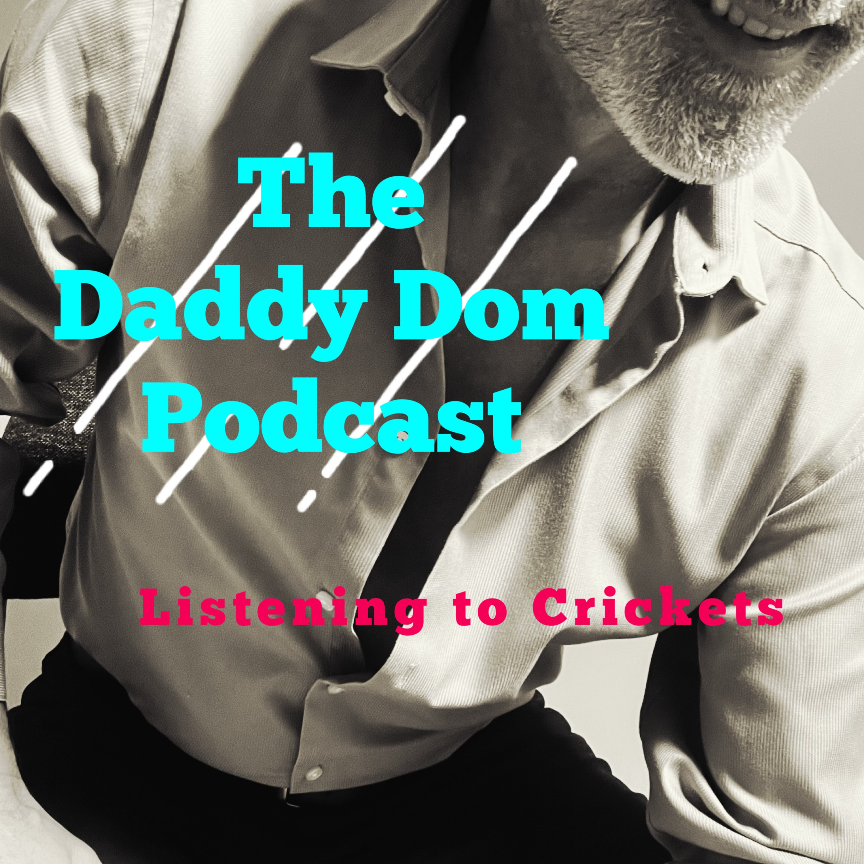 The Daddy Dom Podcast