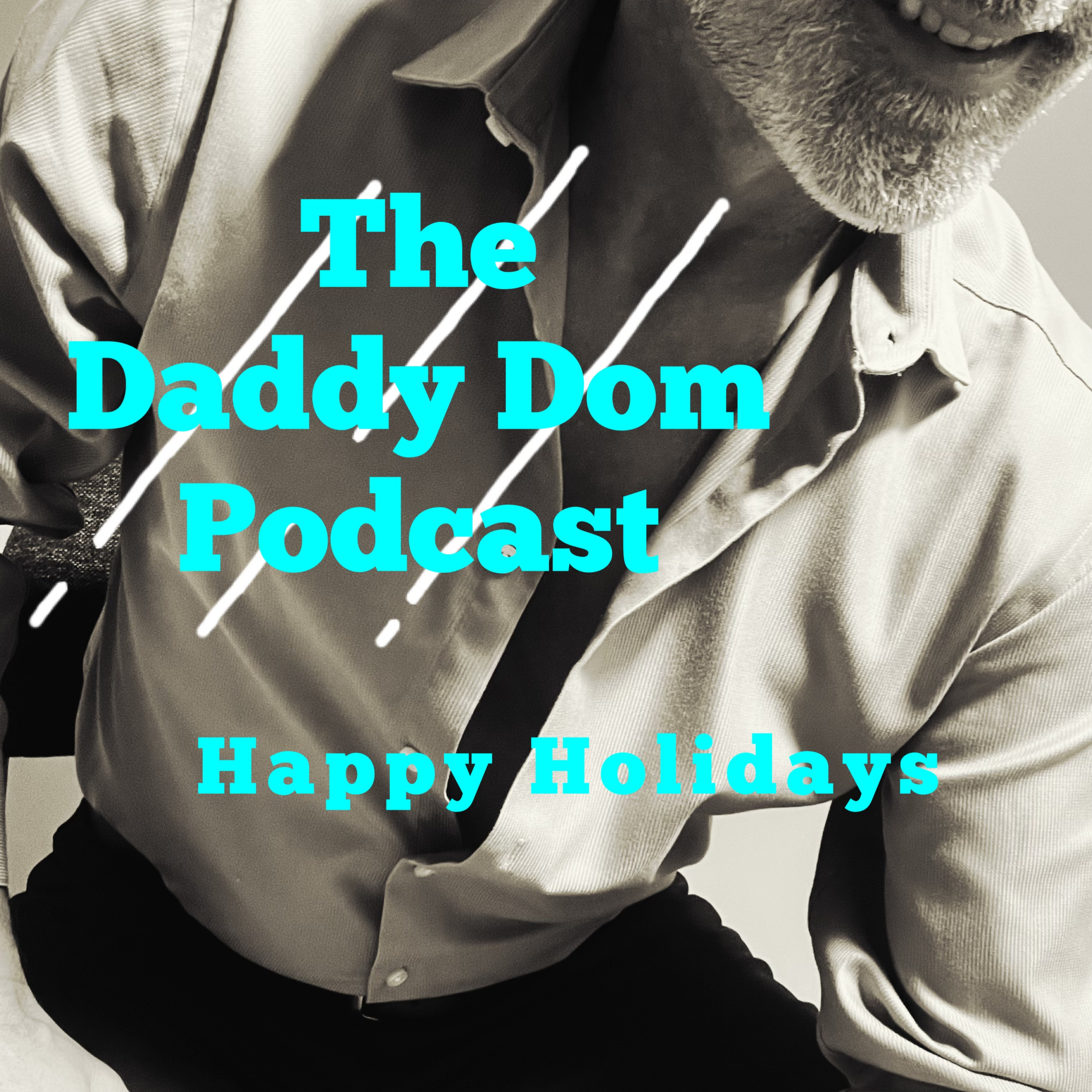 The Daddy Dom Podcast