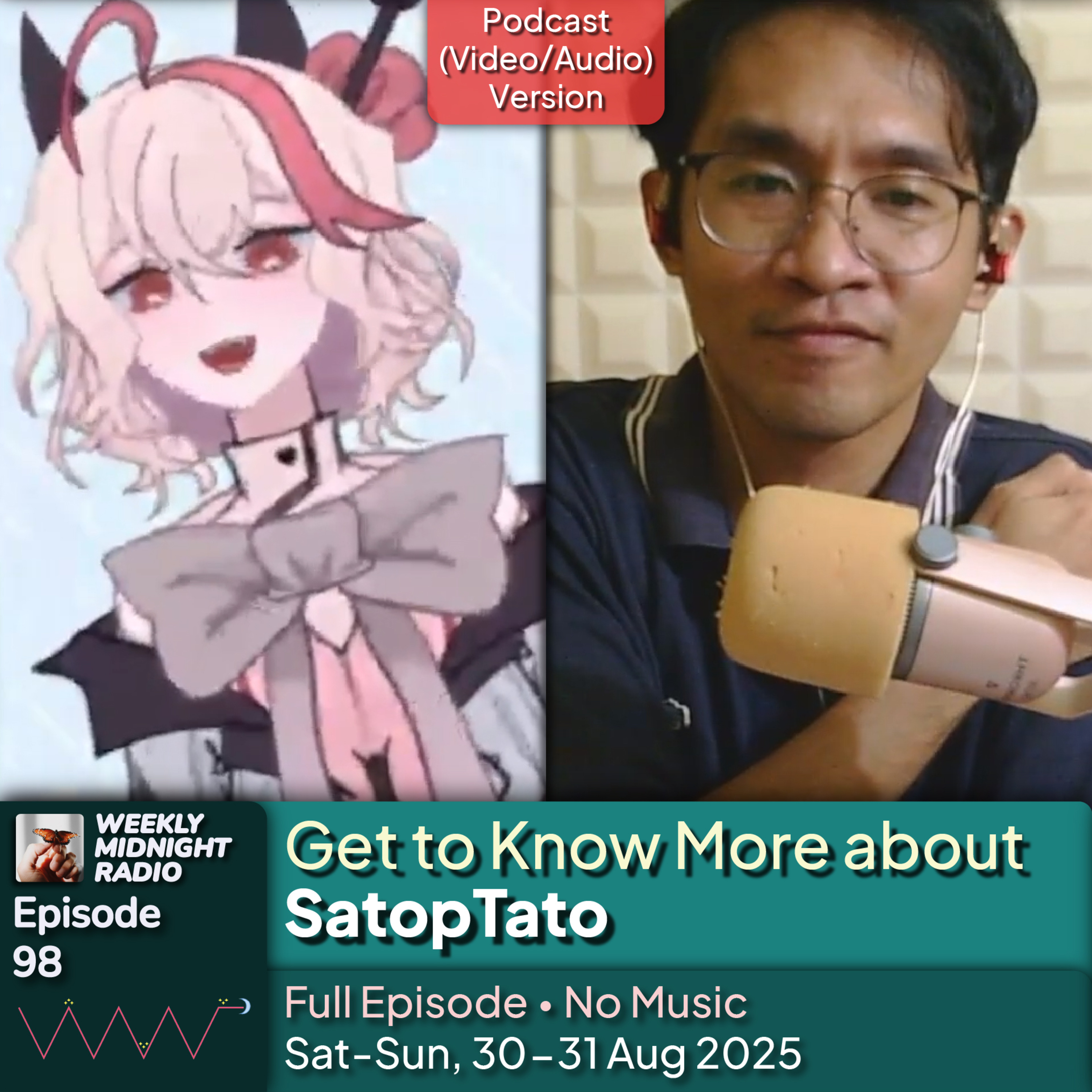 (ID/EN) #WMR EP 98: Get to Know More about @SatopTato • #WeeklyMidnightRadio episode artwork