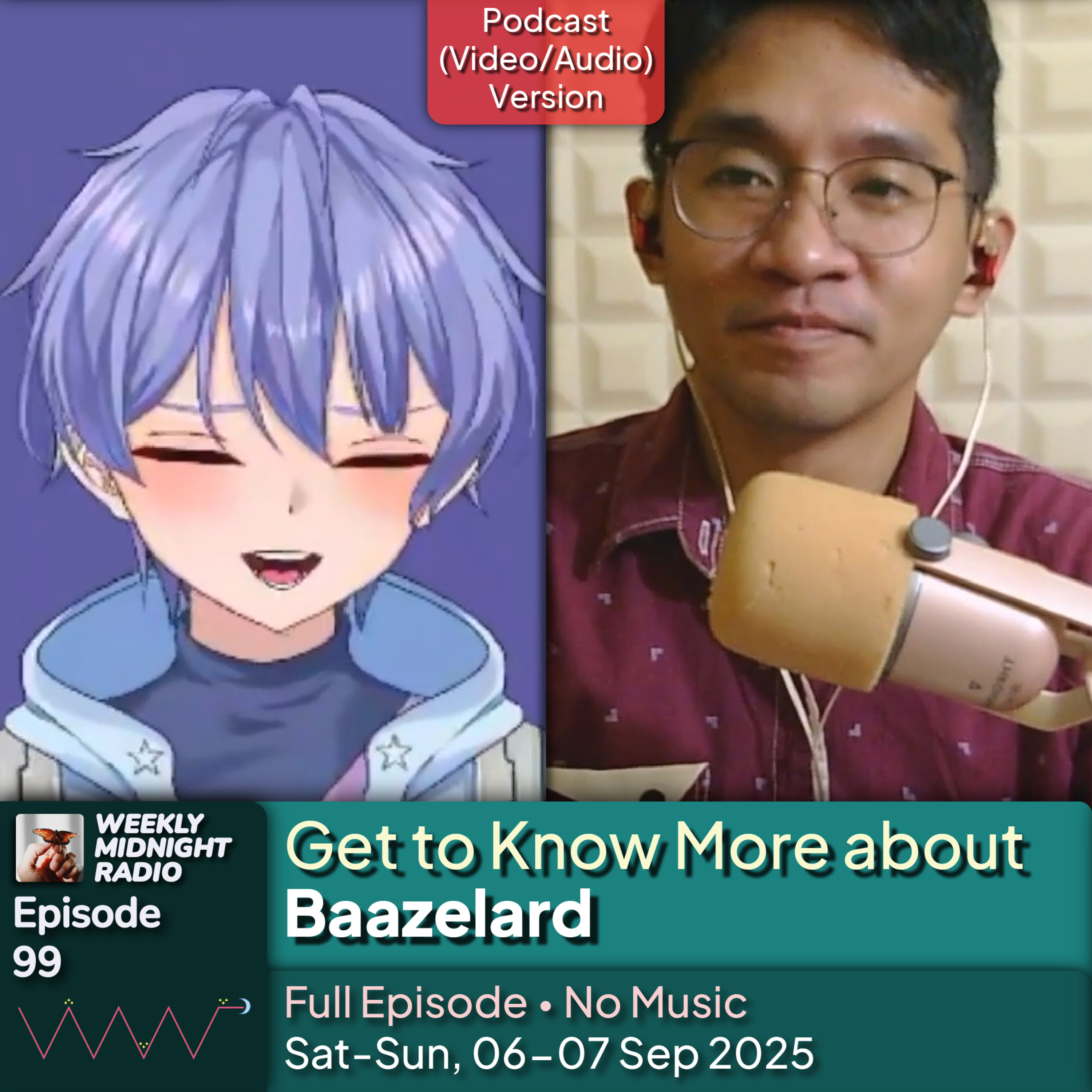 (ID/EN) #WMR EP 99: Get to Know More about @Baazelard • #WeeklyMidnightRadio episode artwork