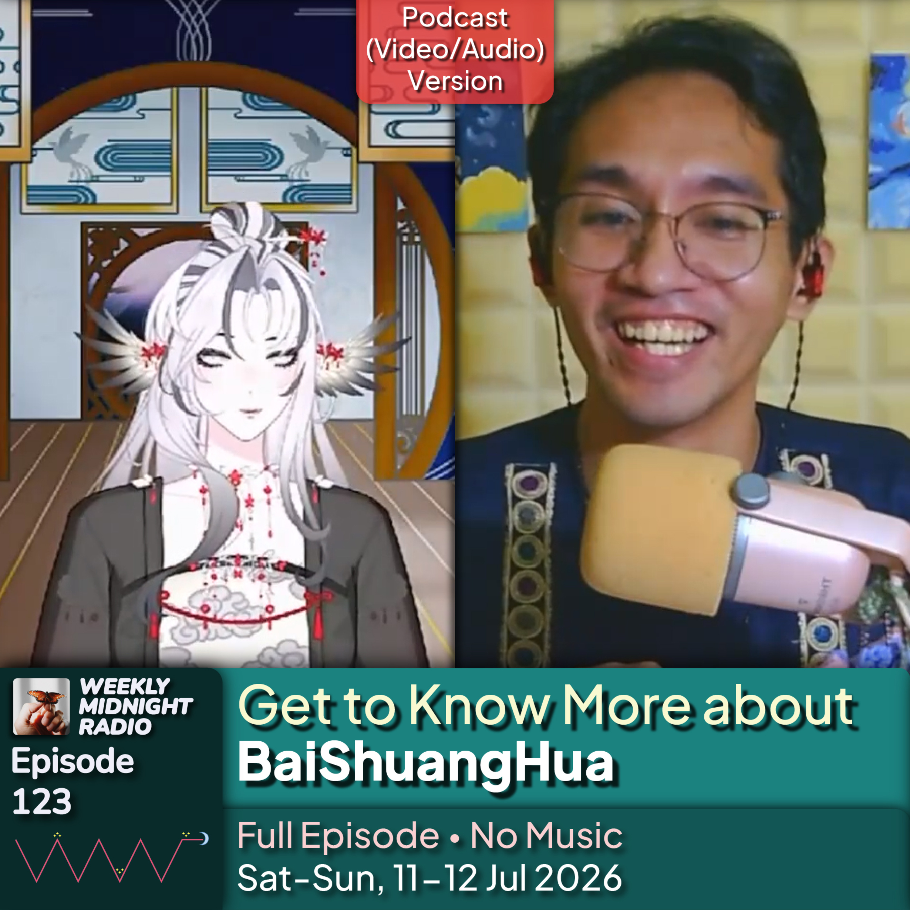 (ID/EN) #WMR Ep 123: Get to Know More about @BaiShuangHua β’ #WeeklyMidnightRadio episode artwork