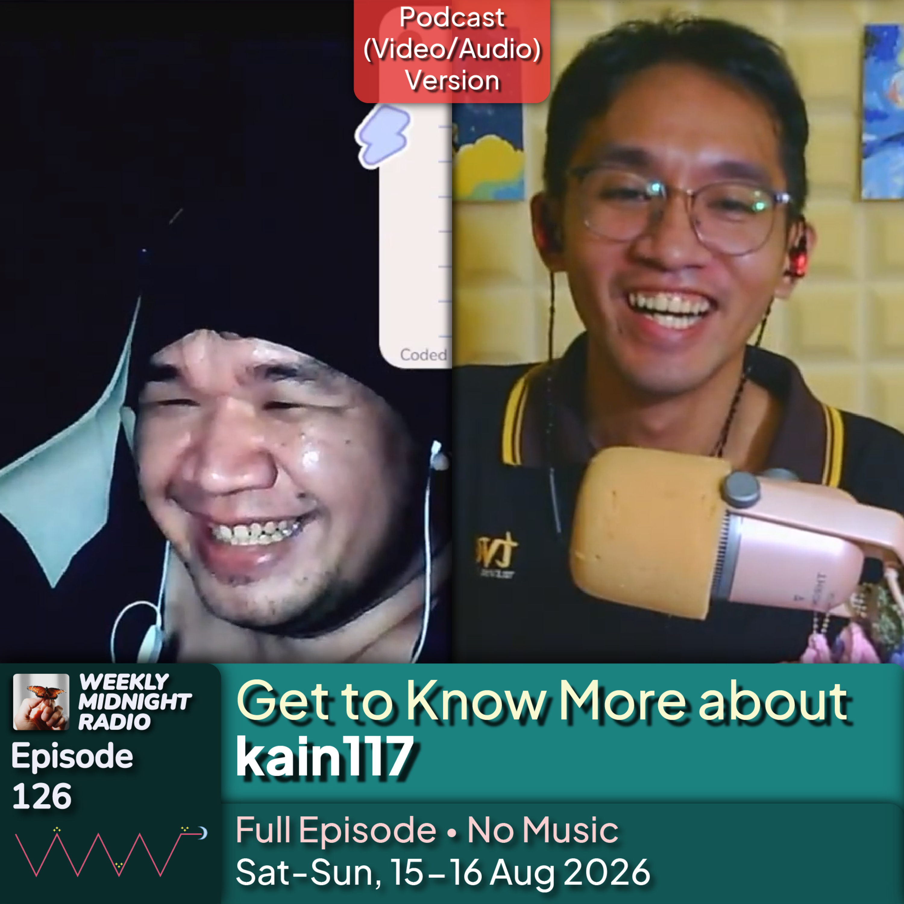 (ID/EN) #WMR Ep 126: Get to Know More about @kain117 β’ #WeeklyMidnightRadio episode artwork