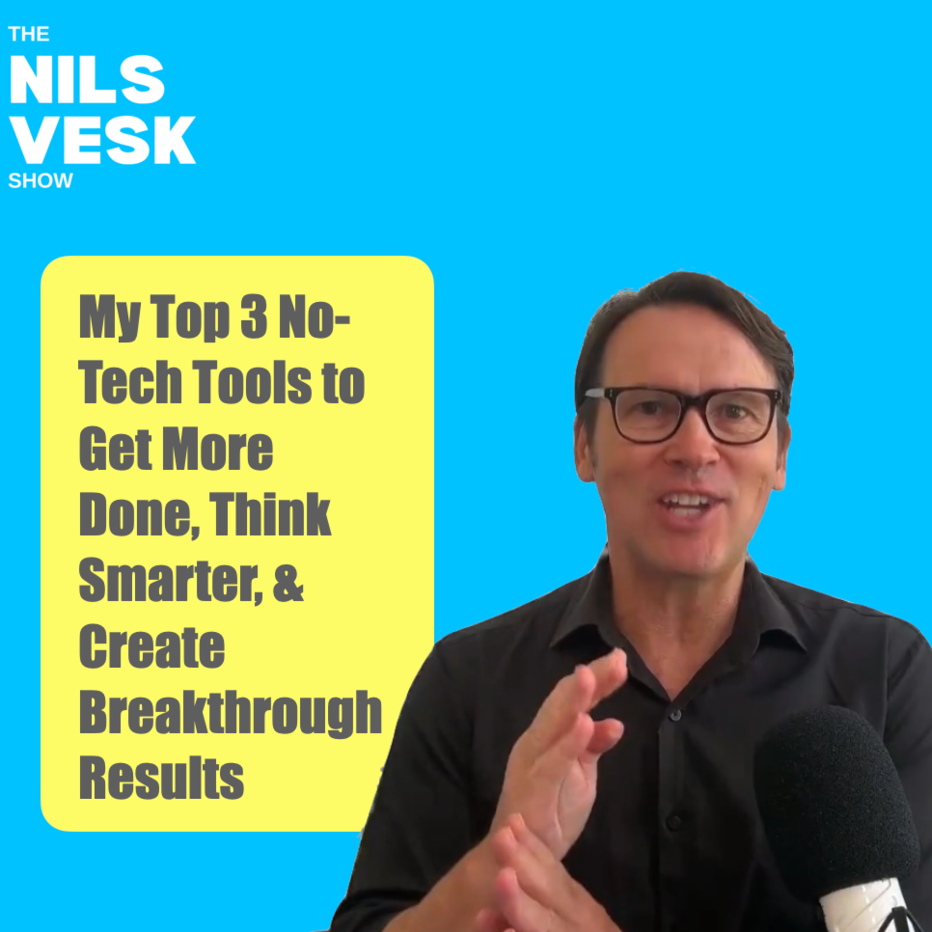 The Nils Vesk Show – Creative Thinking & Problem-Solving for Leaders