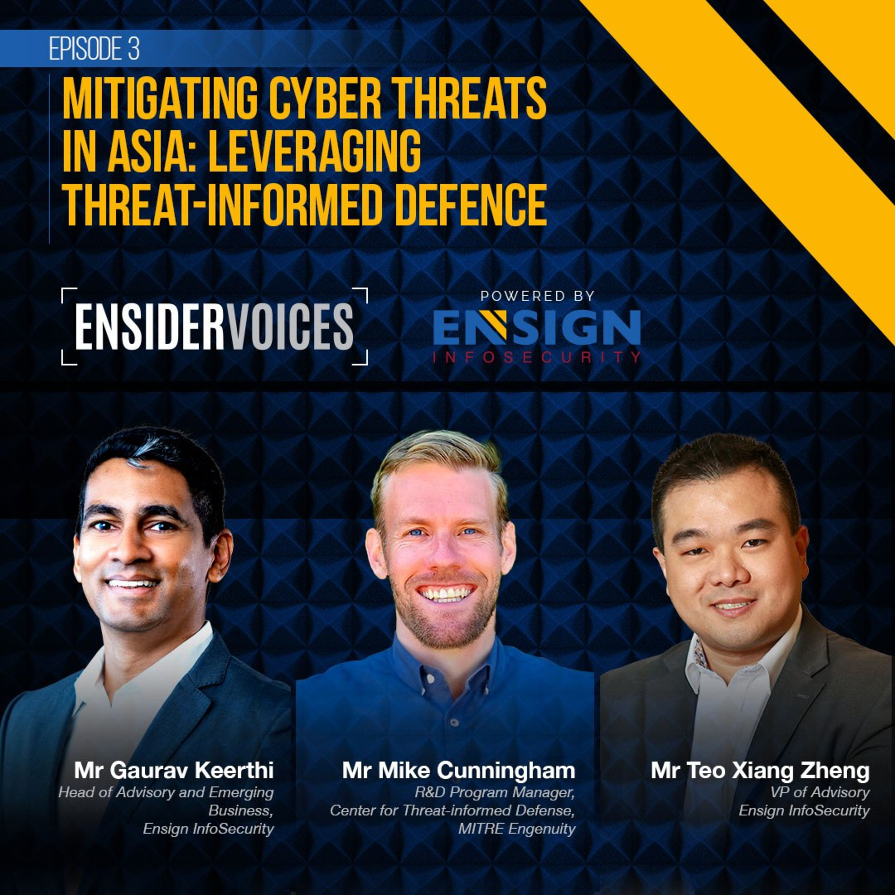 EP 3 : Mitigating Cyber Threats in Asia: Leveraging Threat-informed Defence