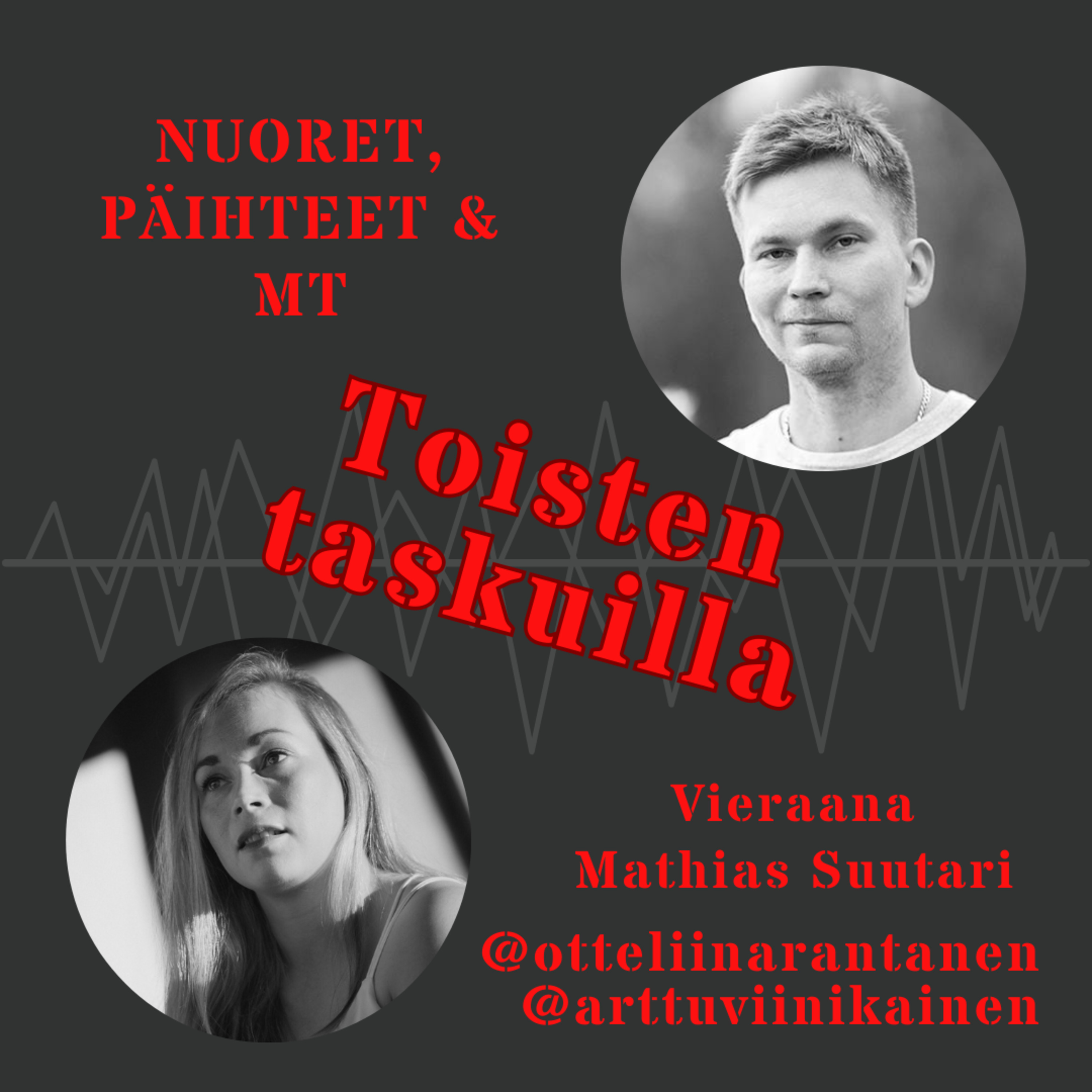 Jakso 12: Nuoret, päihteet & MT episode artwork