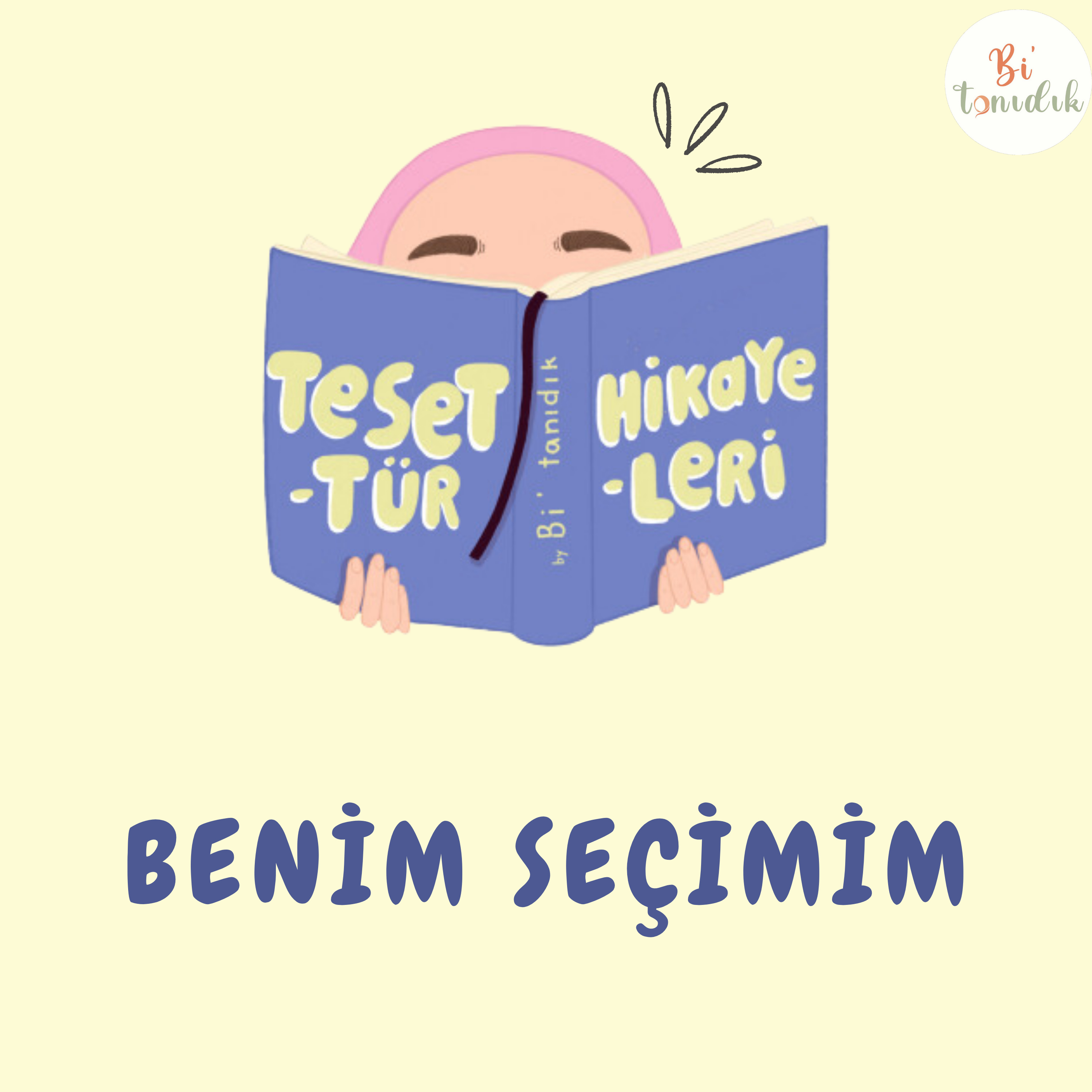 Tesettür Hikayeleri 7 | Benim Seçimim