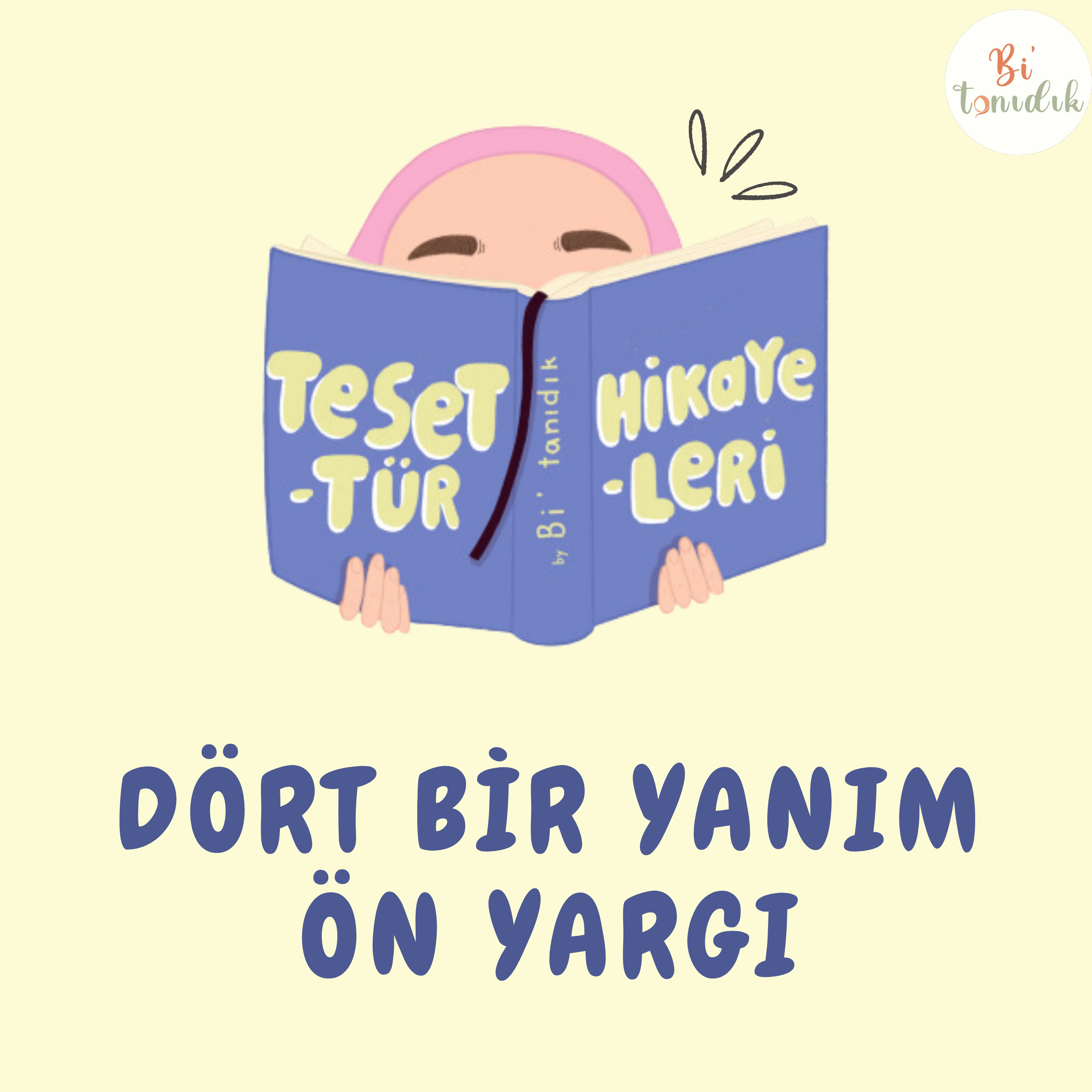 Tesettür Hikayeleri 10 | Dört Bir Yanım Ön Yargı