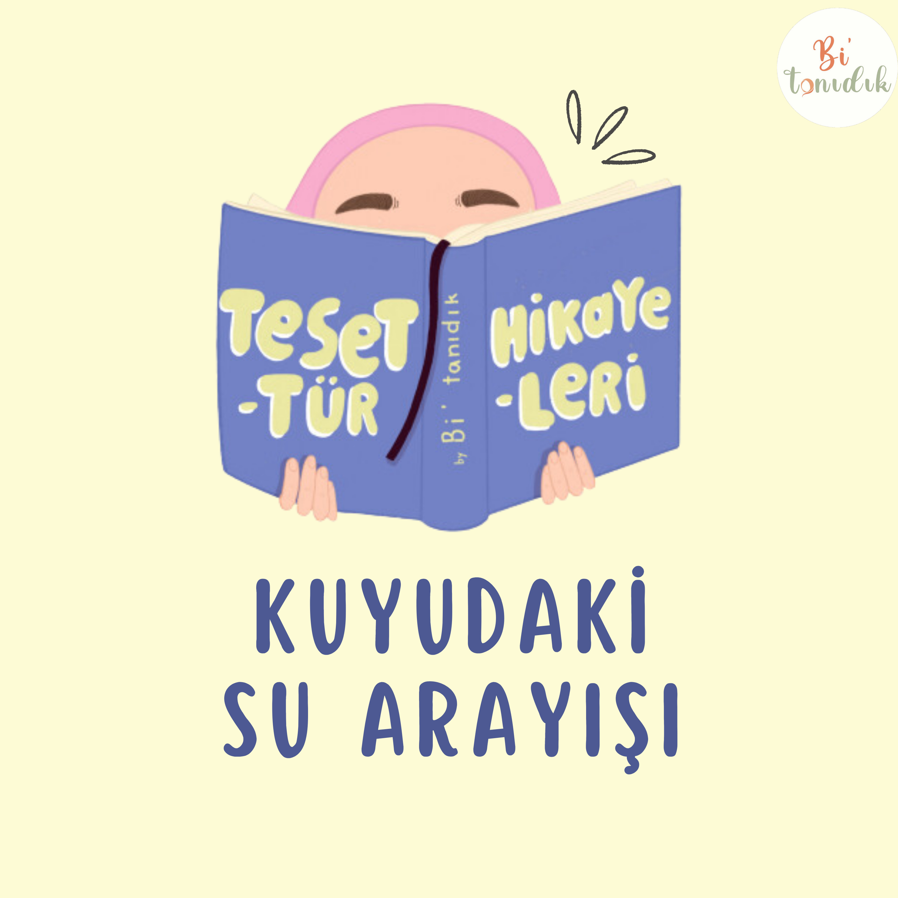 Tesettür Hikayeleri 13 | Kuyudaki Su Arayışı