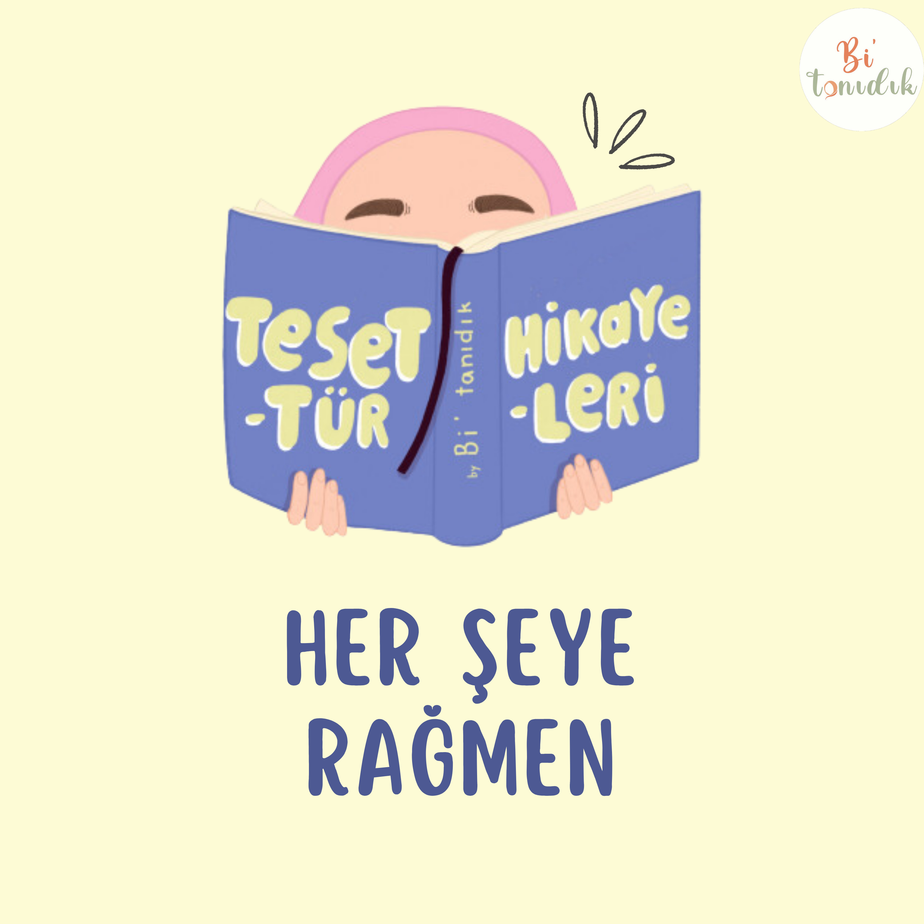 Tesettür Hikayeleri 14 | Her Şeye Rağmen