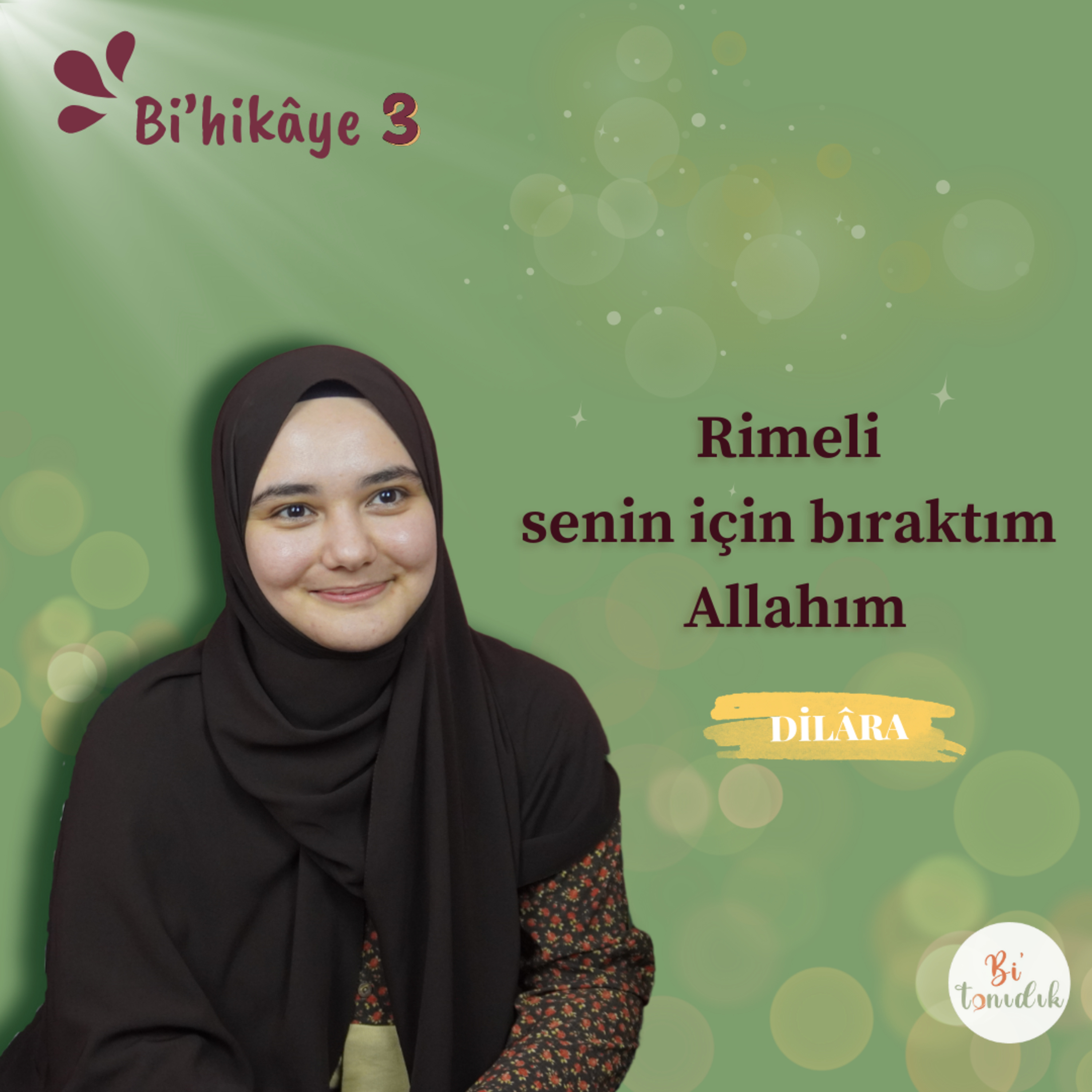 Bi'hikâye 3 | Dilara