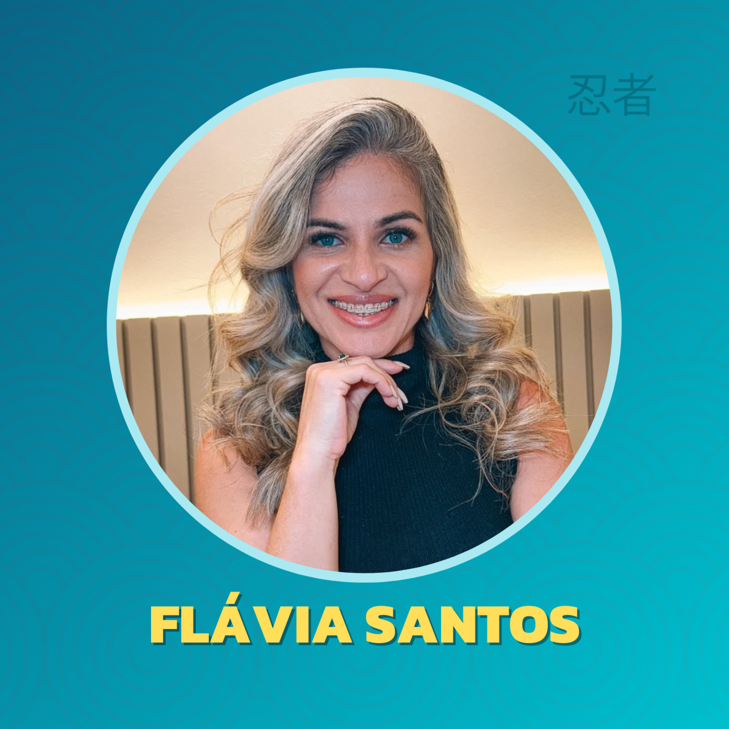 FLAVIA SANTOS - EP #082 episode artwork